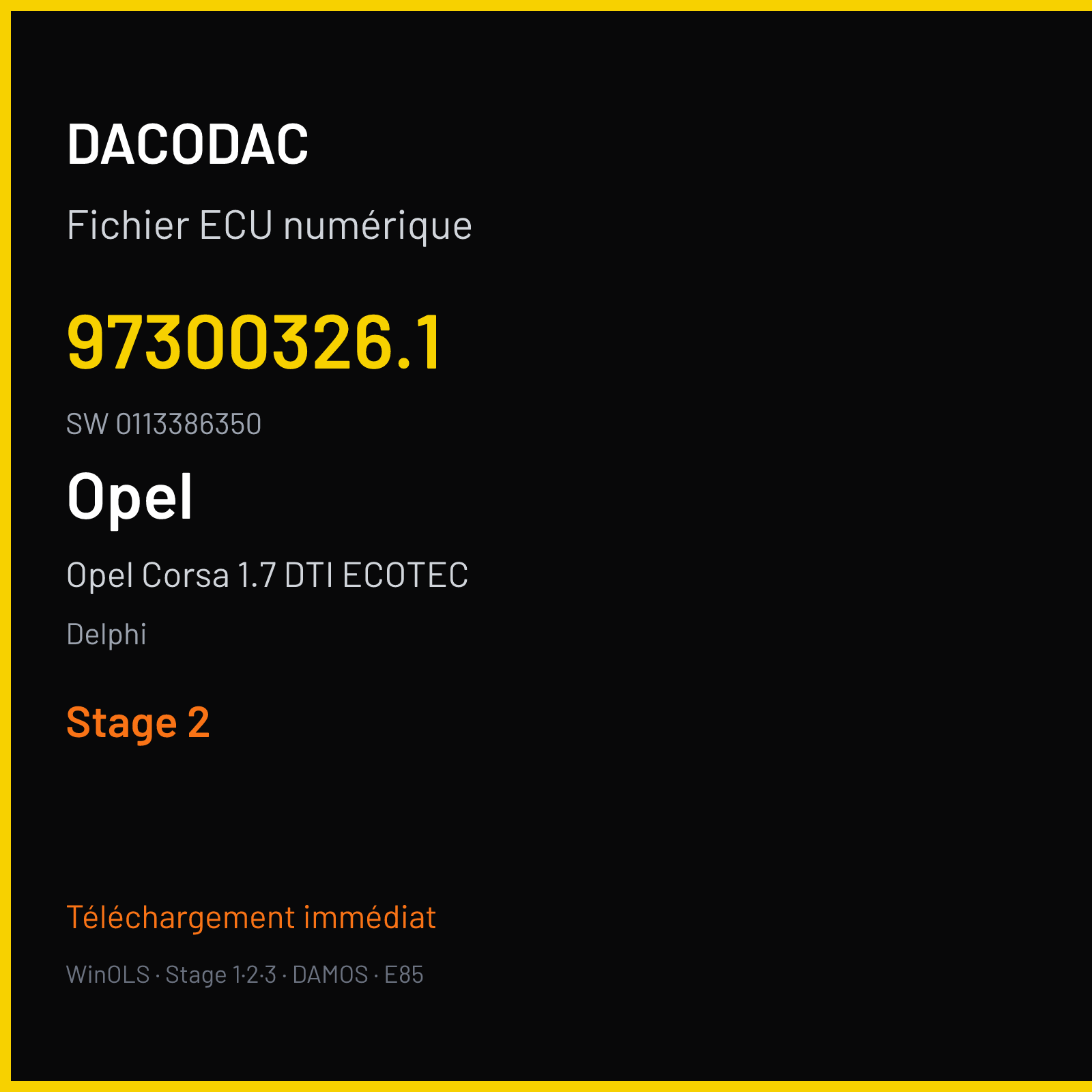 Opel Corsa 1.7 DTI ECOTEC 75 ch (2002) — Delphi — 97300326.1 · 0113386350 · DNBB DNBB — Stage 2
