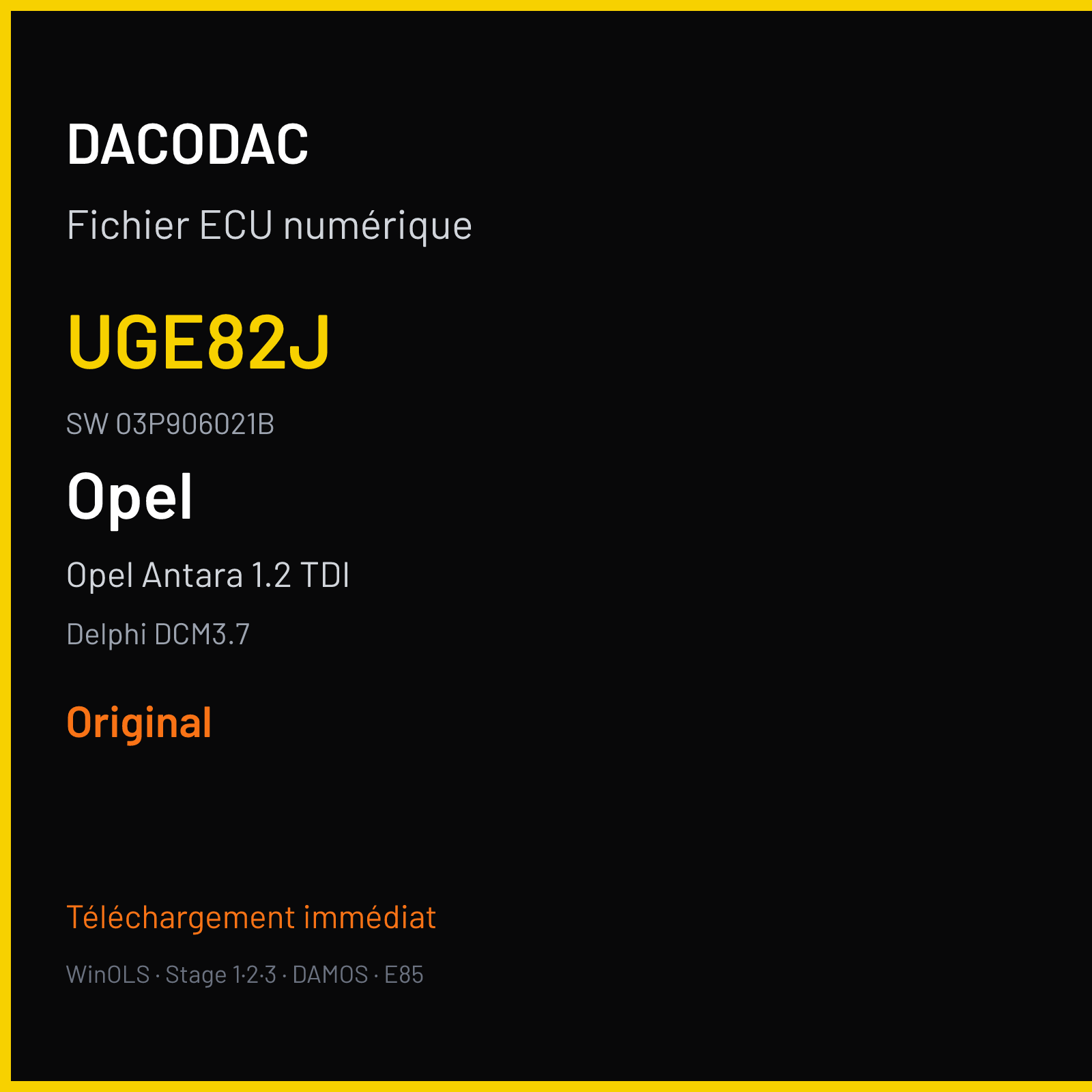 Opel Antara 1.2 TDI 75 ch (2011) — Delphi DCM3.7 — UGE82J · 03P906021B · DCM3.7-B1E-UGE82J-Z22-C140-M2-118-N-DE-P-A-120418 — Original