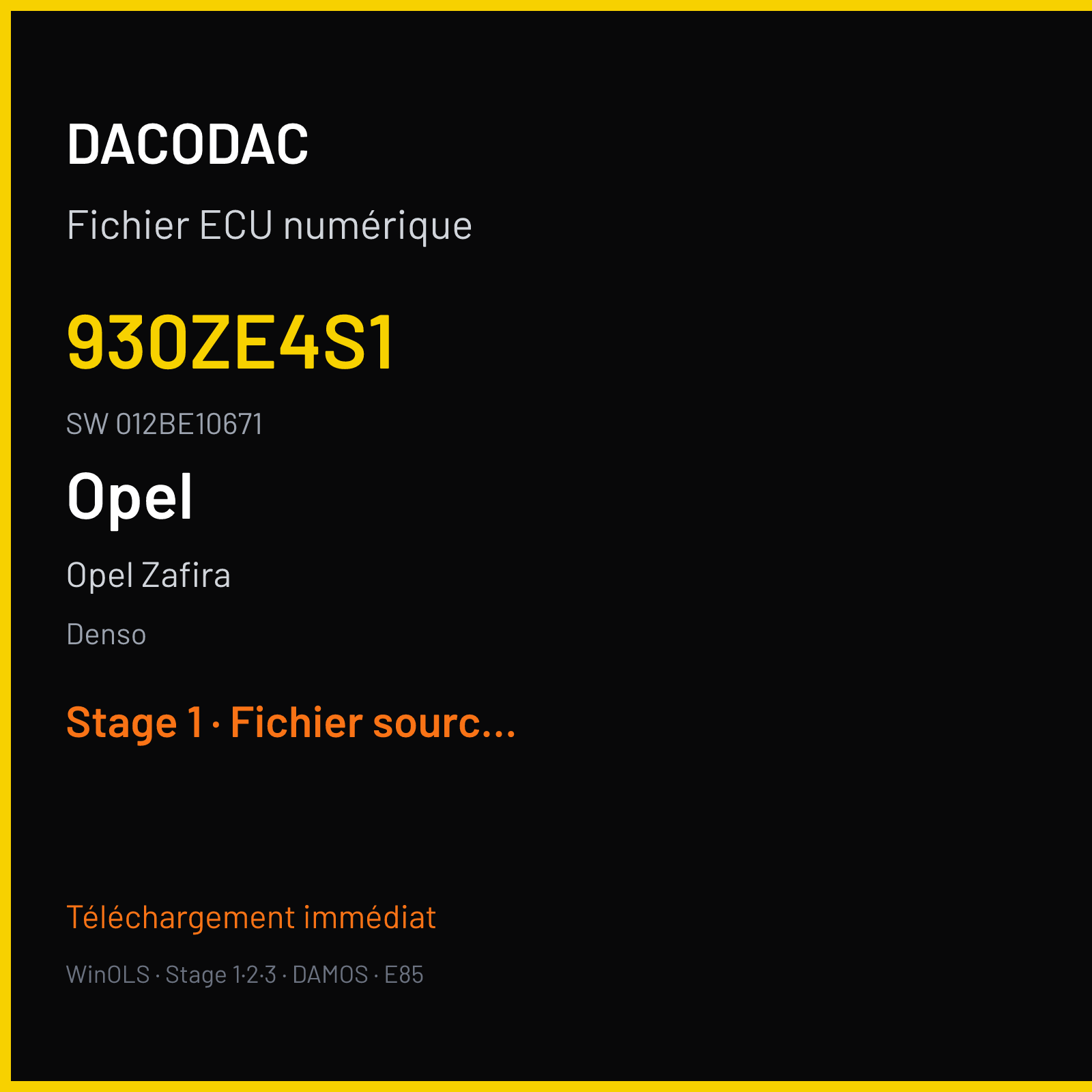 Opel Zafira — Denso — 930ZE4S1 · 012BE10671 · AU15NCLZR30J SH7058 — Stage 1