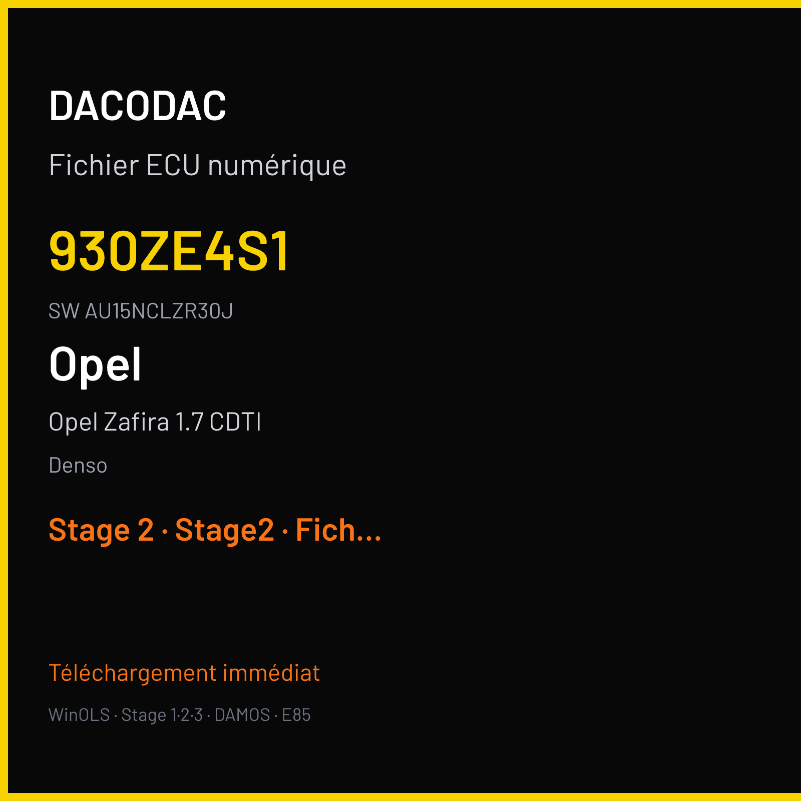 Opel Zafira 1.7 CDTI (2010) — Denso — 930ZE4S1 · AU15NCLZR30J — Stage 2
