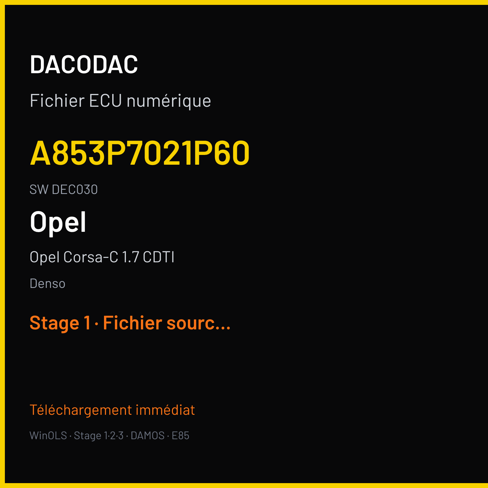 Opel Corsa-C 1.7 CDTI (2012) — Denso — A853P7021P60 · DEC030 — Stage 1