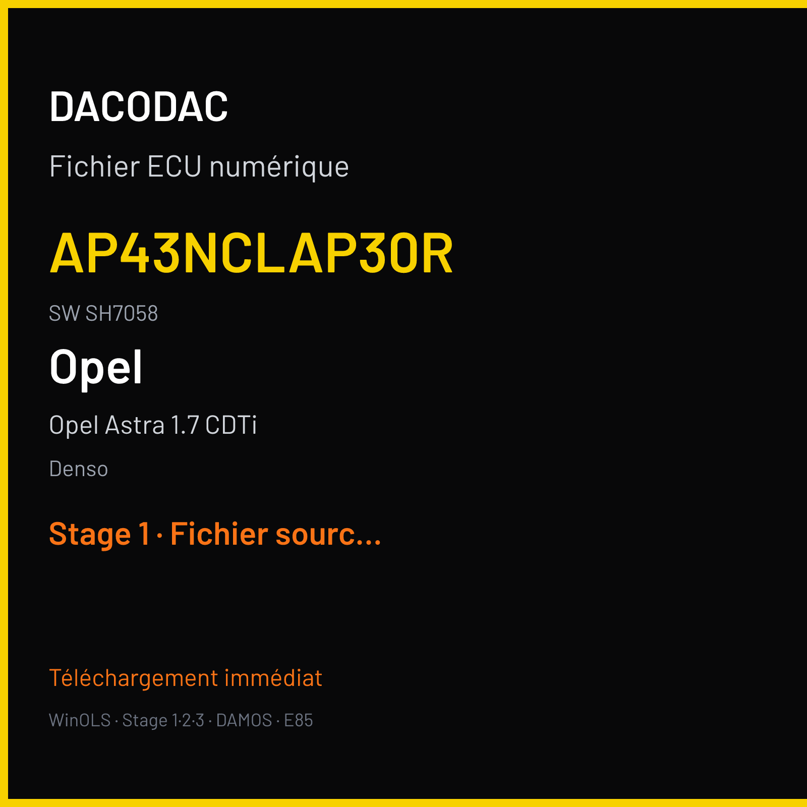 Opel Astra 1.7 CDTi (2007) — Denso — AP43NCLAP30R · SH7058 — Stage 1