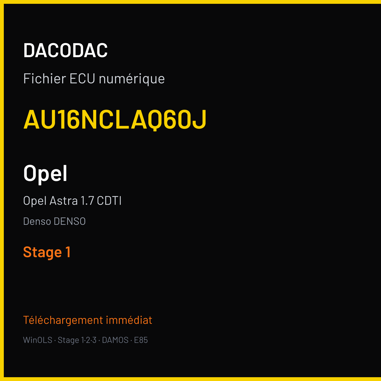 Opel Astra 1.7 CDTI (2012) — Denso DENSO — AU16NCLAQ60J — Stage 1