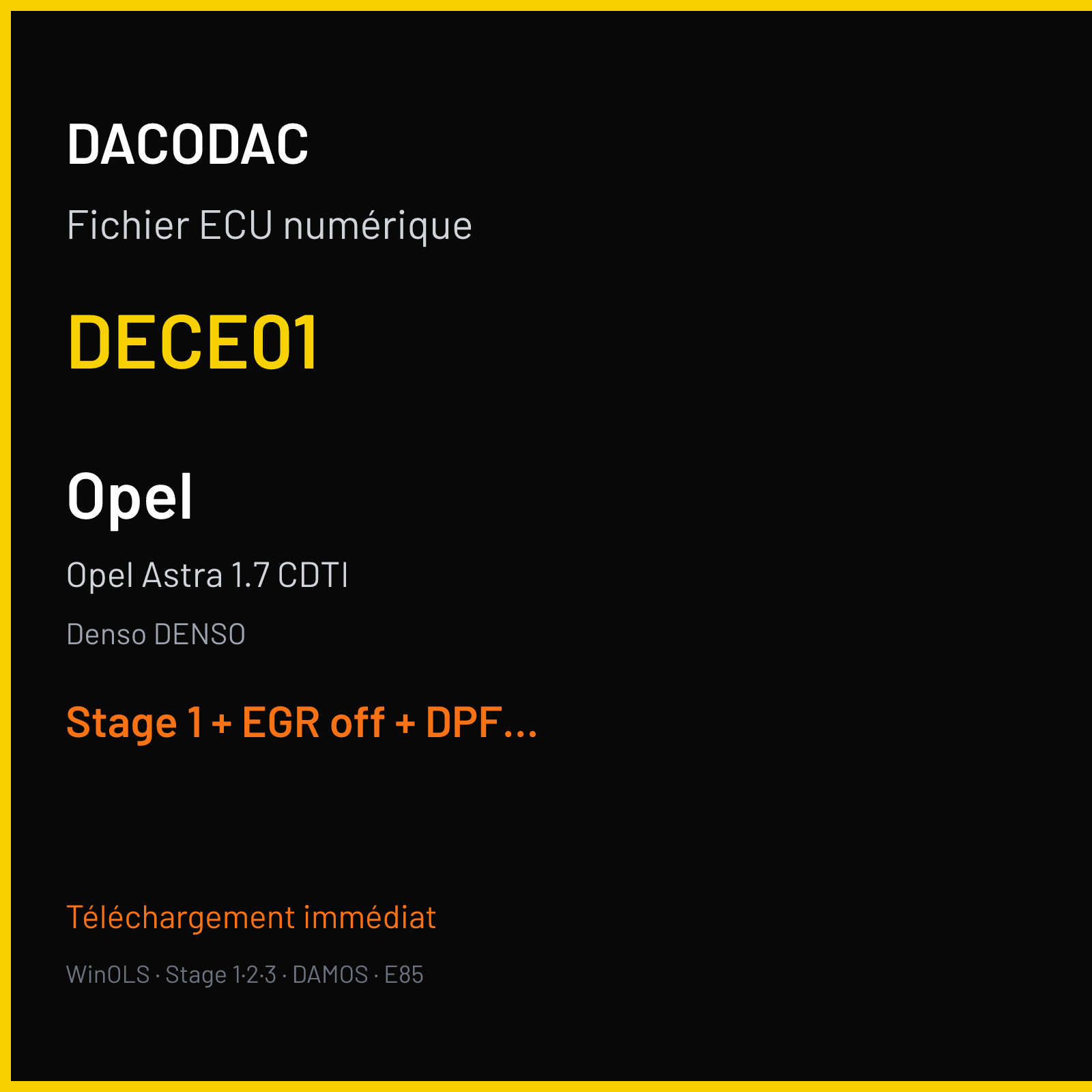 Opel Astra 1.7 CDTI (2001) — Denso DENSO — DECE01 — Stage 1 + EGR off + DPF off