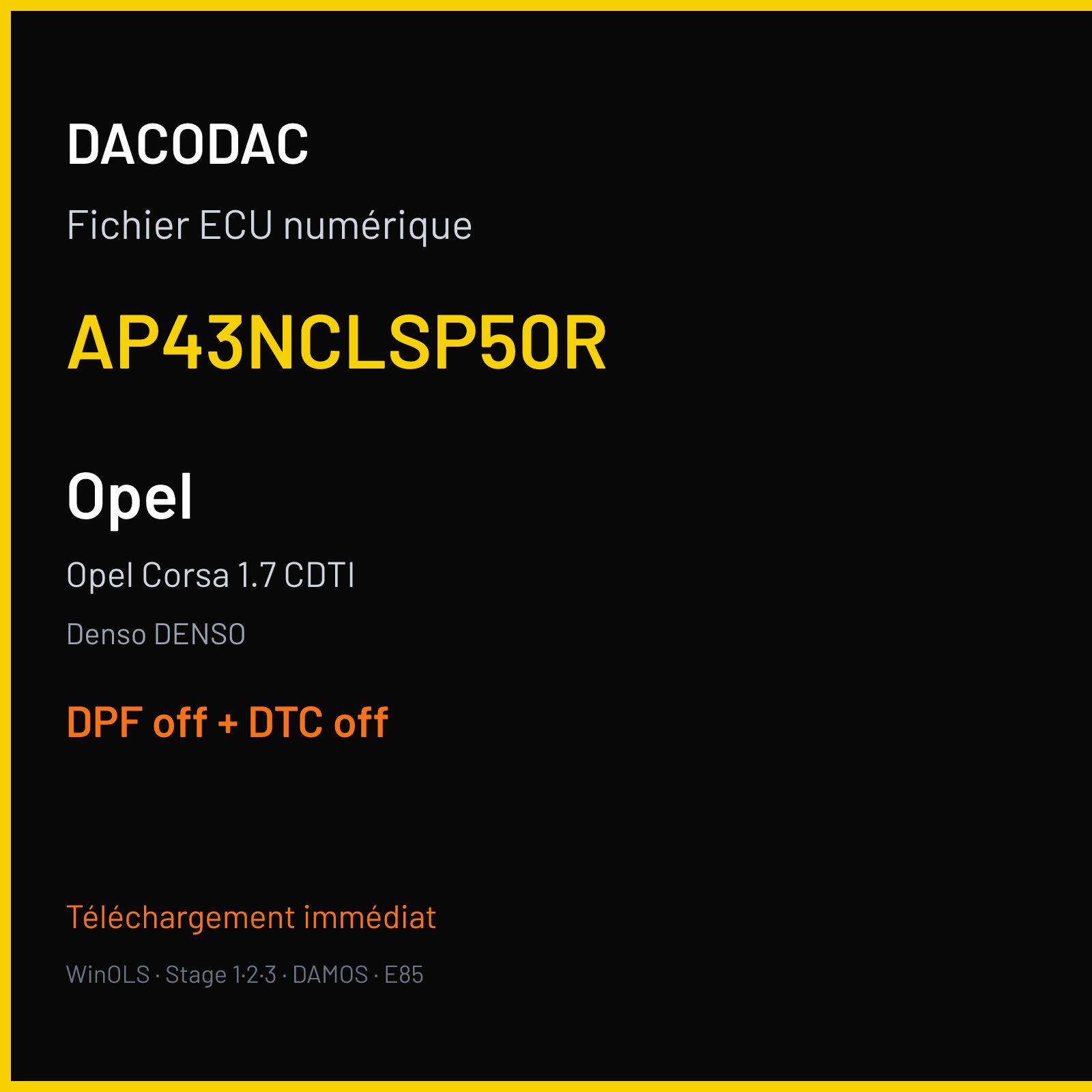 Opel Corsa 1.7 CDTI (2009) — Denso DENSO — AP43NCLSP50R — DPF off + DTC off