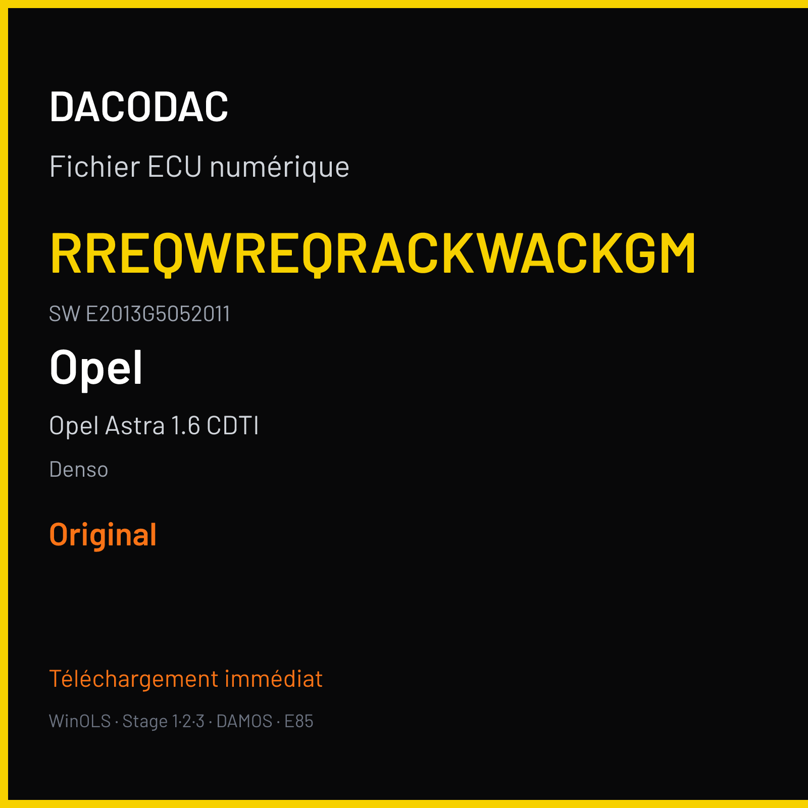 Opel Astra 1.6 CDTI 110 ch (2015) — Denso — RREQWREQRACKWACKGM · E2013G5052011 · P24 P5P5KHFYC 1314203843002758 E98 — Original