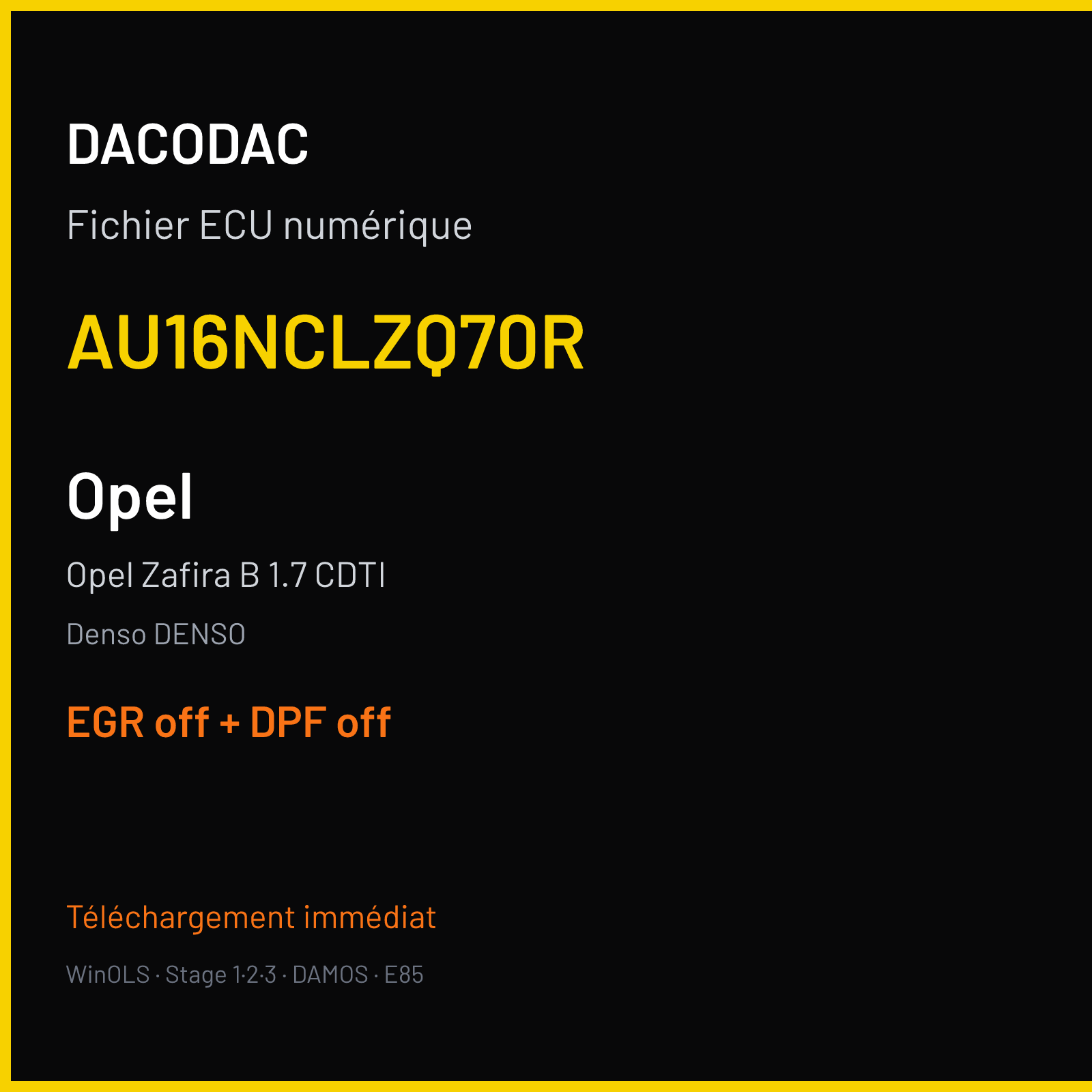 Opel Zafira B 1.7 CDTI (2007) — Denso DENSO — AU16NCLZQ70R — EGR off + DPF off