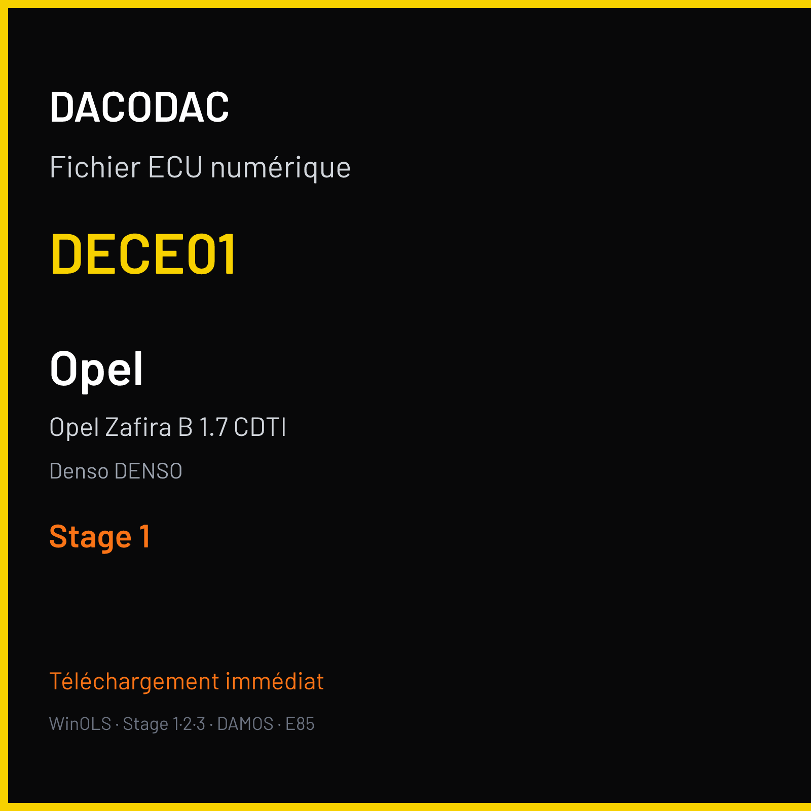 Opel Zafira B 1.7 CDTI (2011) — Denso DENSO — DECE01 — Stage 1