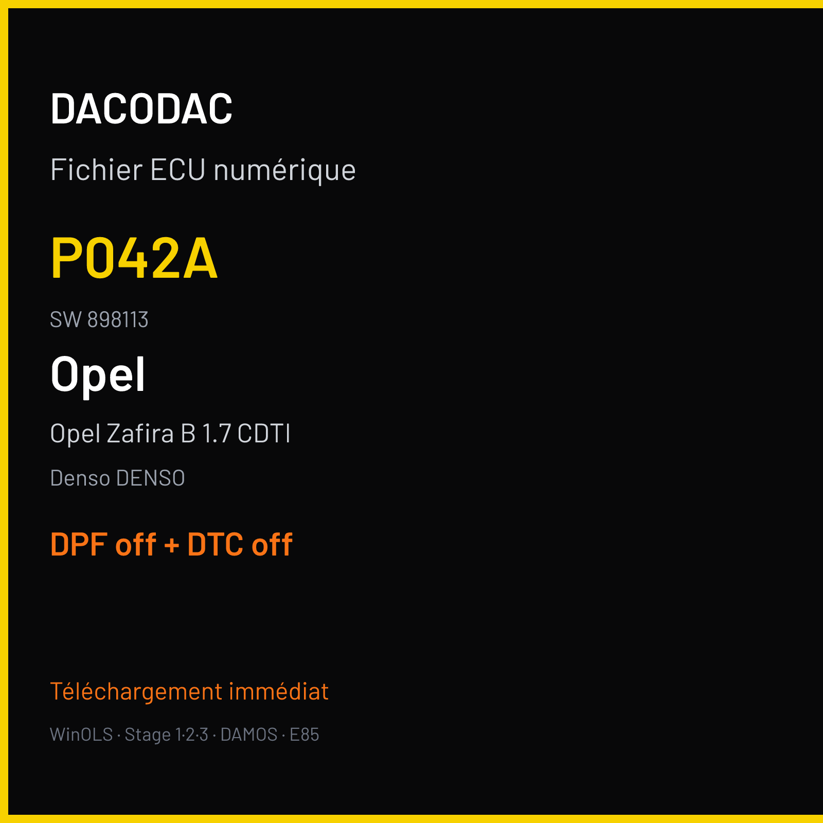 Opel Zafira B 1.7 CDTI (2009) — Denso DENSO — P042A · 898113 — DPF off + DTC off