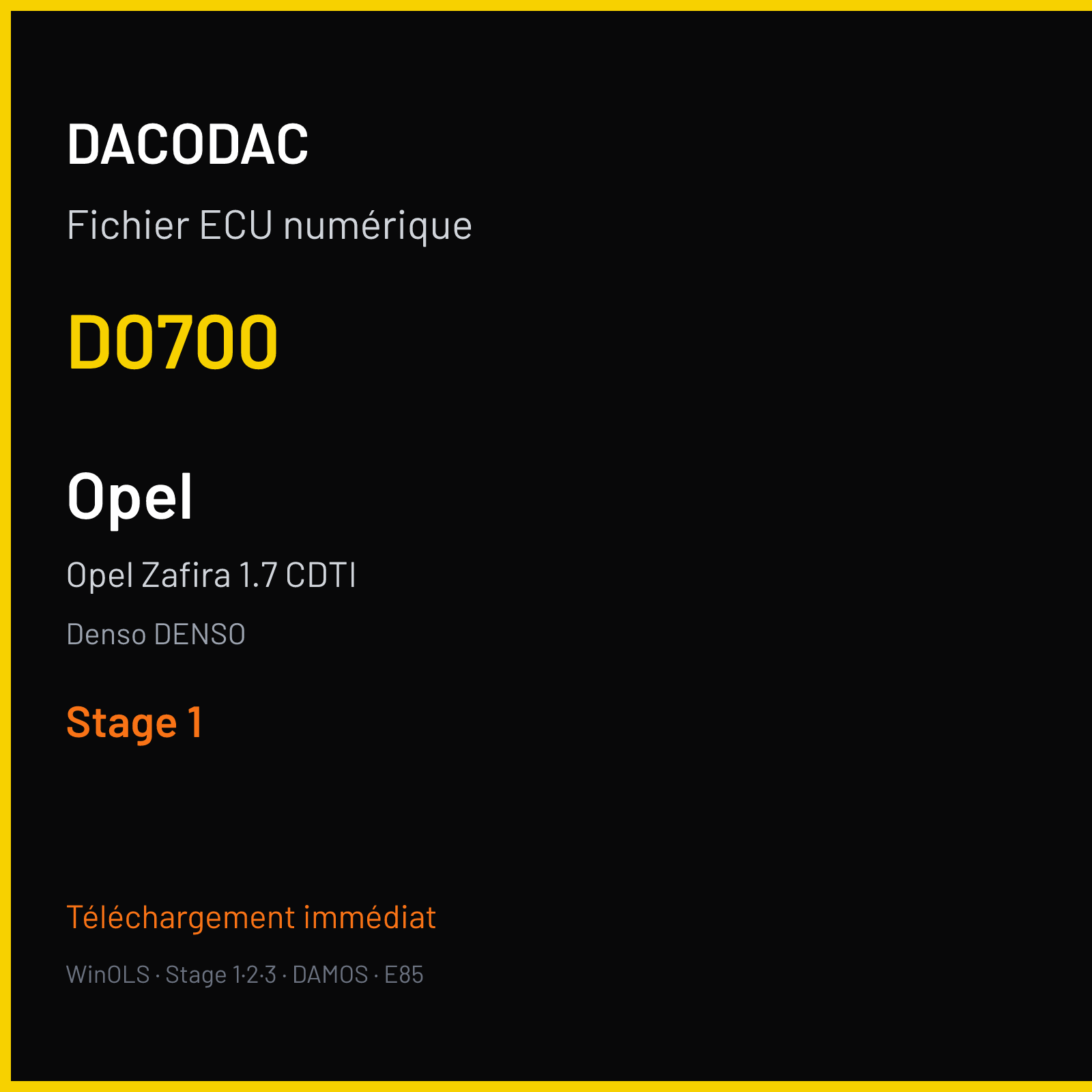 Opel Zafira 1.7 CDTI (2006) — Denso DENSO — D0700 — Stage 1