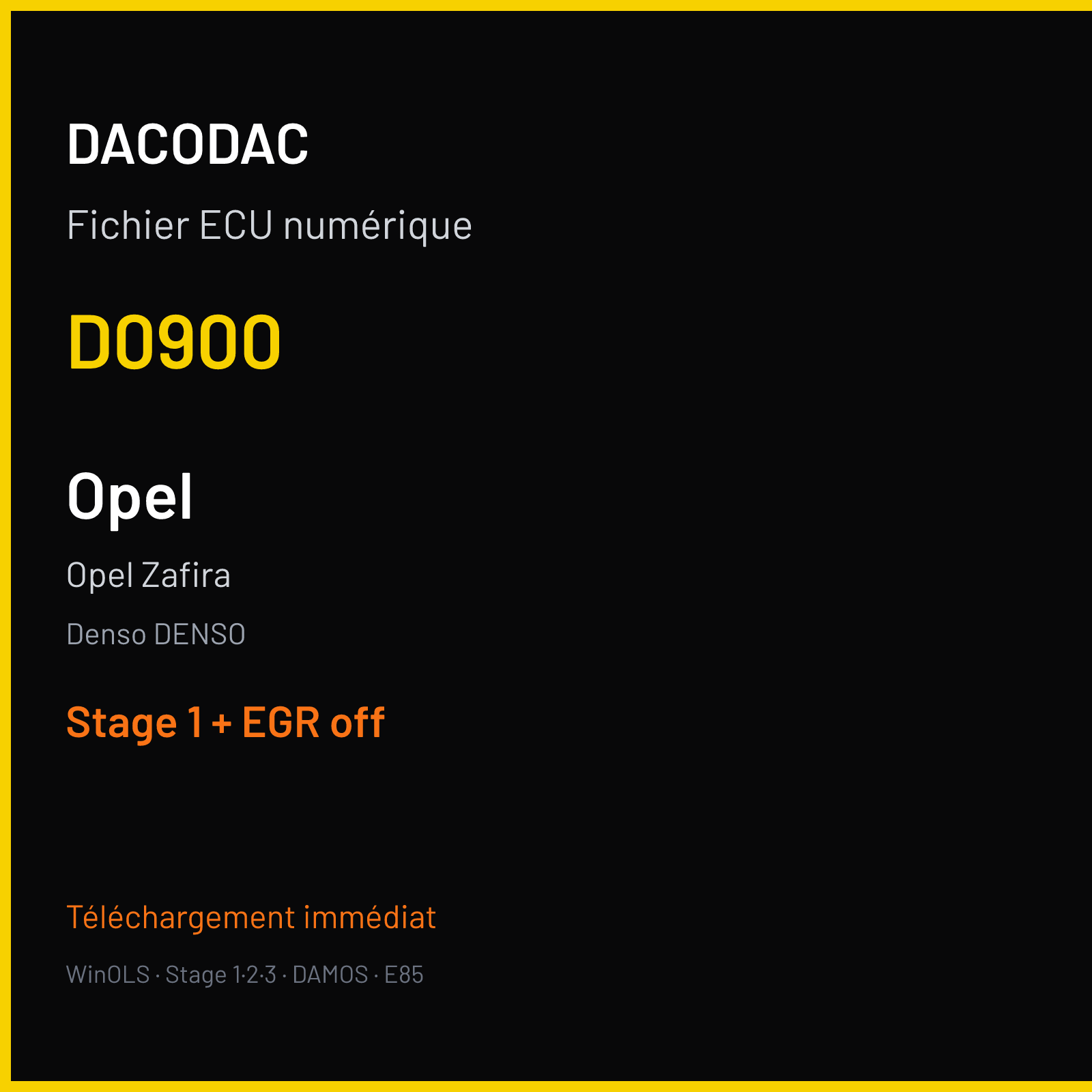Opel Zafira (2013) — Denso DENSO — D0900 — Stage 1 + EGR off