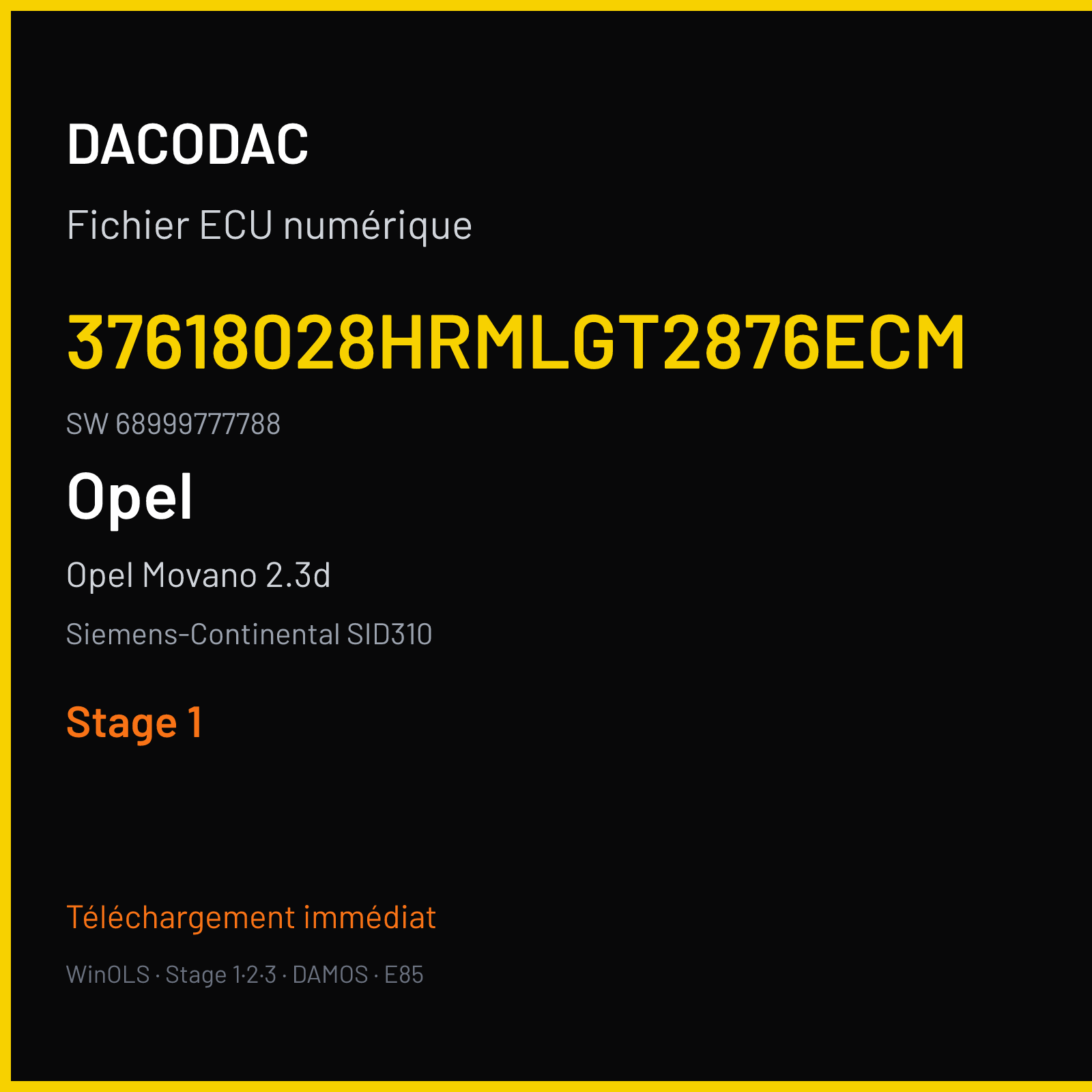 Opel Movano 2.3d 163 ch (2019) — Siemens-Continental SID310 — 37618028HRMLGT2876ECM · 68999777788 — Stage 1