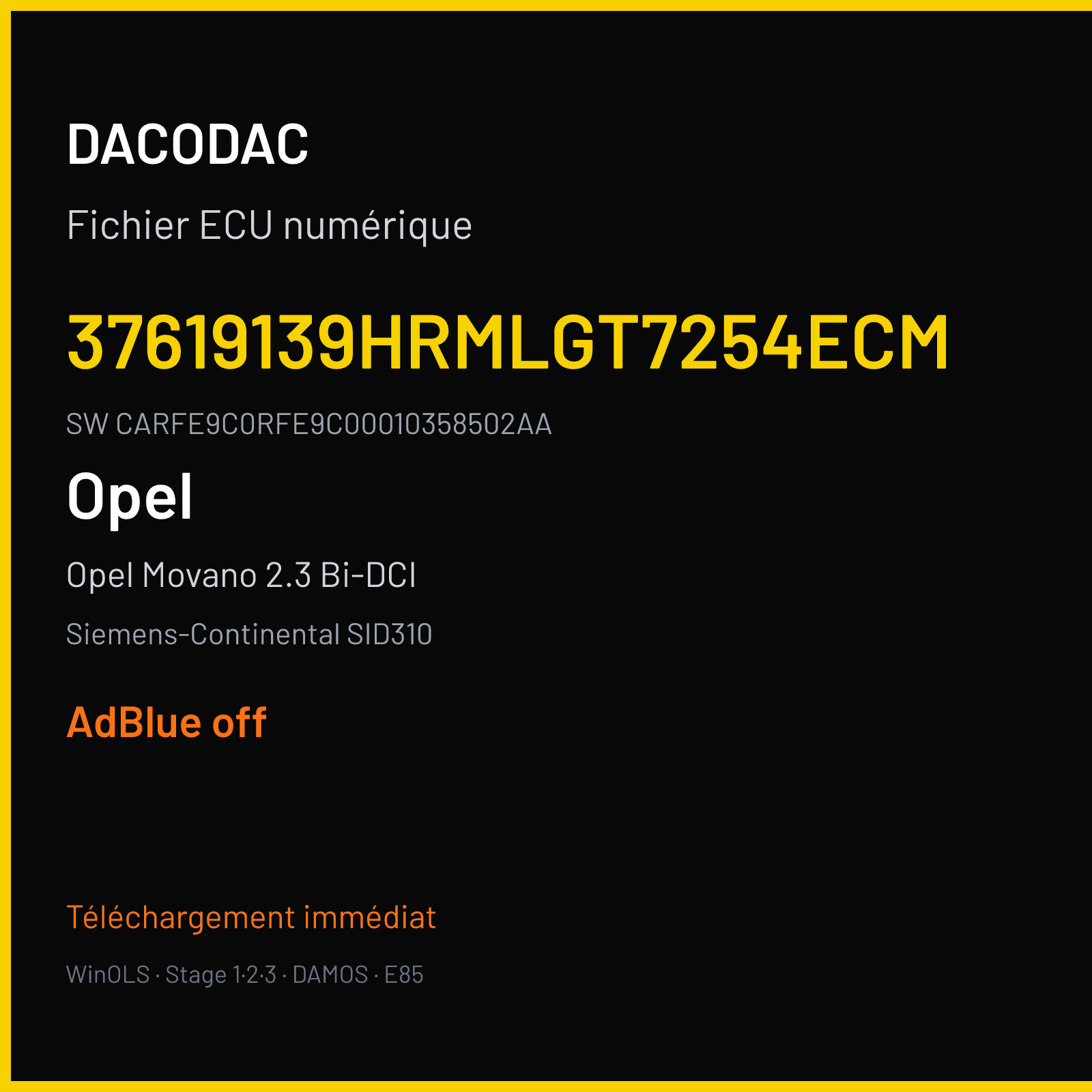 Opel Movano 2.3 Bi-DCI 163 ch (2017) — Siemens-Continental SID310 — 37619139HRMLGT7254ECM · CARFE9C0RFE9C00010358502AA — ADBLUE off