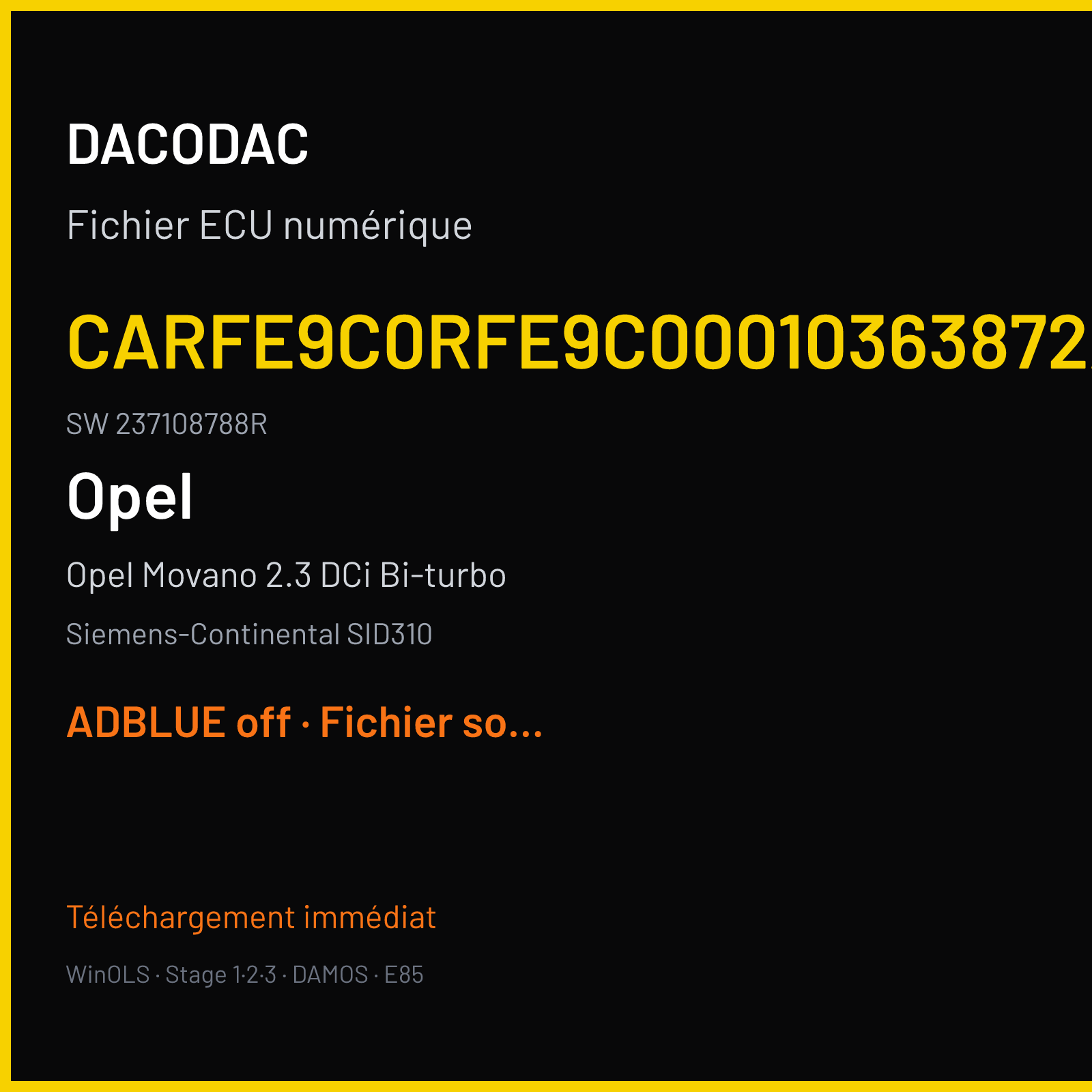 Opel Movano 2.3 DCi Bi-turbo 145 ch (2016) — Siemens-Continental SID310 — CARFE9C0RFE9C00010363872AA · 237108788R — ADBLUE off