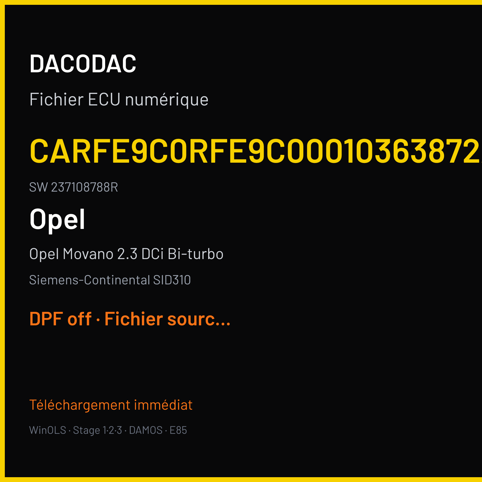 Opel Movano 2.3 DCi Bi-turbo 145 ch (2016) — Siemens-Continental SID310 — CARFE9C0RFE9C00010363872AA · 237108788R — DPF off