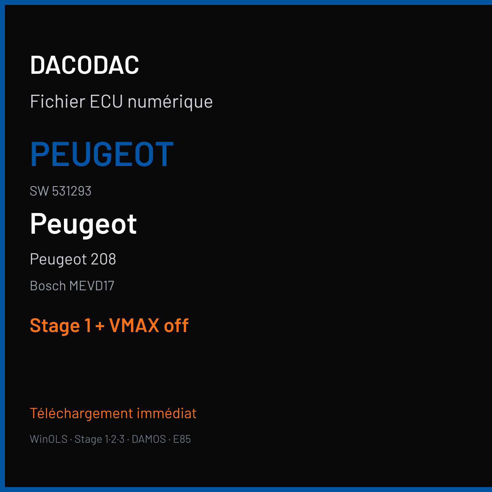 Peugeot 208 — Bosch MEVD17 — PEUGEOT · 531293 — Stage 1 + VMAX off