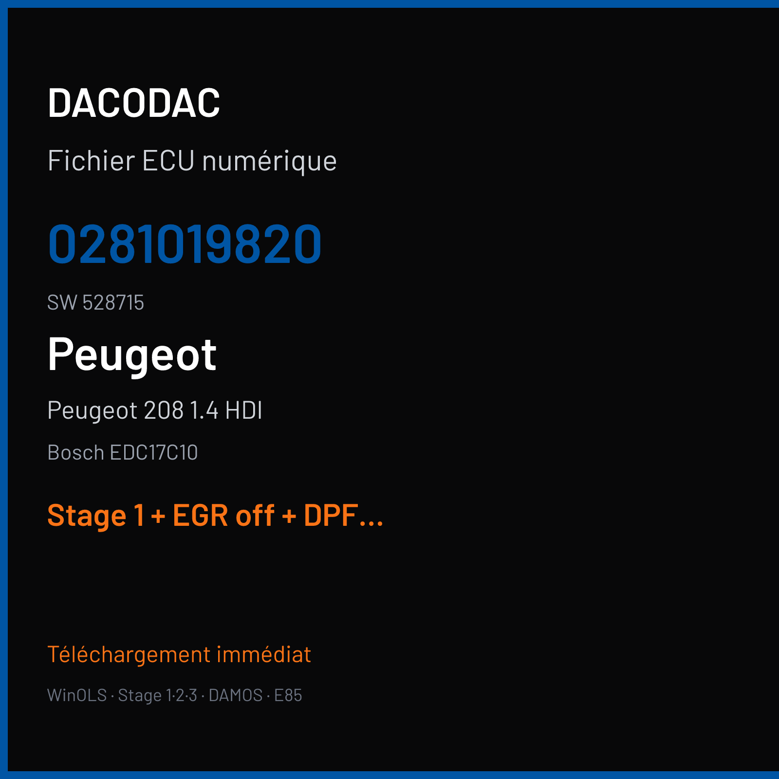 Peugeot 208 1.4 HDI (2013) — Bosch EDC17C10 — 0281019820 · 528715 — Stage 1 + EGR off + DPF off