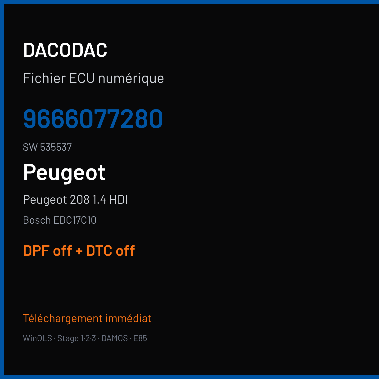 Peugeot 208 1.4 HDI (2013) — Bosch EDC17C10 — 9666077280 · 535537 — DPF off + DTC off