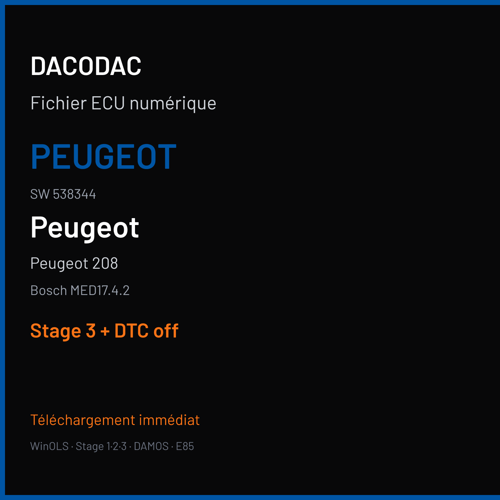 Peugeot 208 (2013) — Bosch MED17.4.2 — PEUGEOT · 538344 — Stage 3 + DTC off