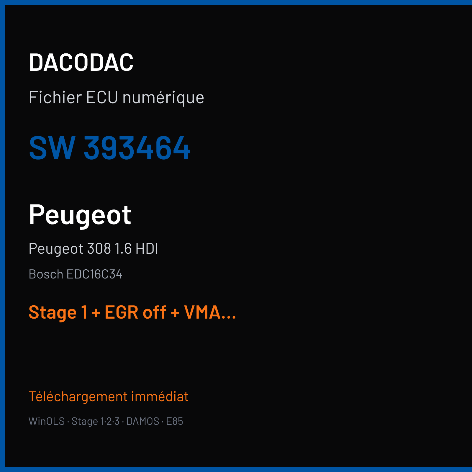 Peugeot 308 1.6 HDI (2009) — Bosch EDC16C34 — 393464 — Stage 1 + EGR off + VMAX off
