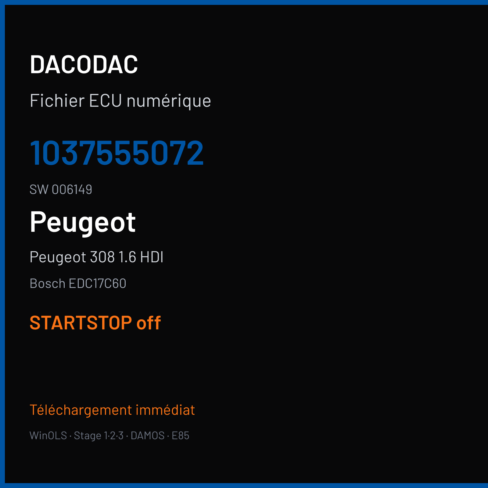 Peugeot 308 1.6 HDI (2016) — Bosch EDC17C60 — 1037555072 · 006149 — STARTSTOP off