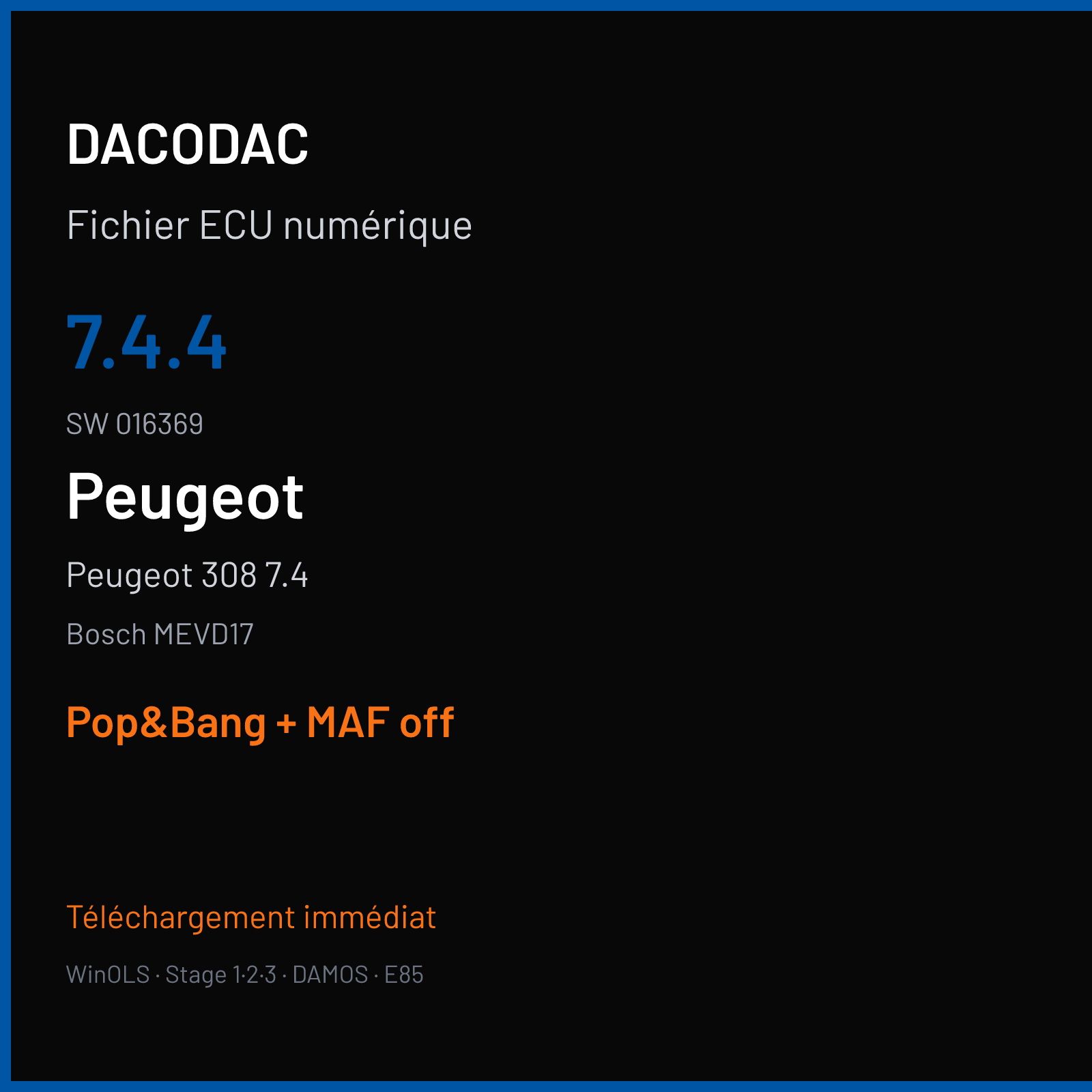 Peugeot 308 7.4 (2018) — Bosch MEVD17 — 7.4.4 · 016369 — Pop&Bang + MAF off