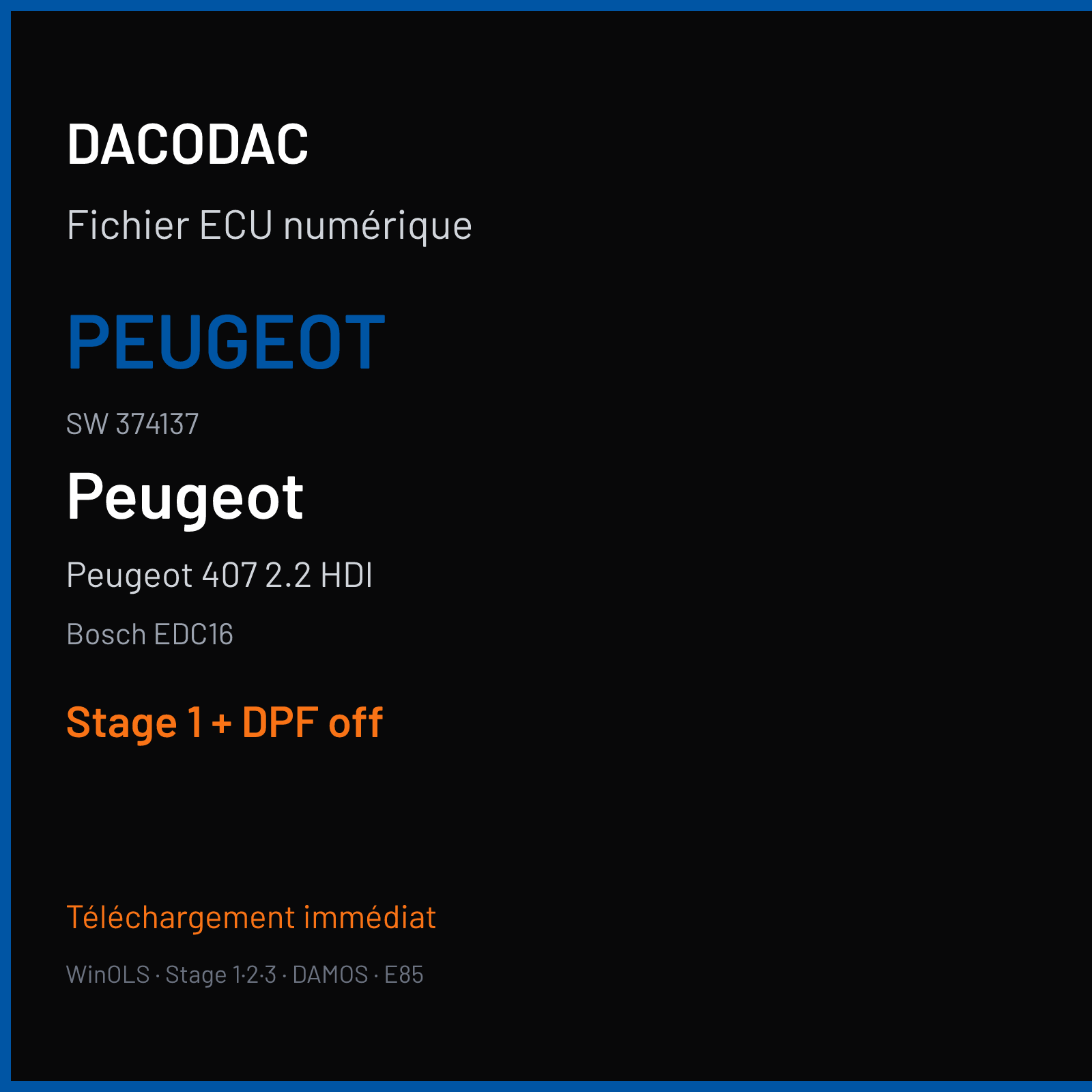 Peugeot 407 2.2 HDI — Bosch EDC16 — PEUGEOT · 374137 — Stage 1 + DPF off