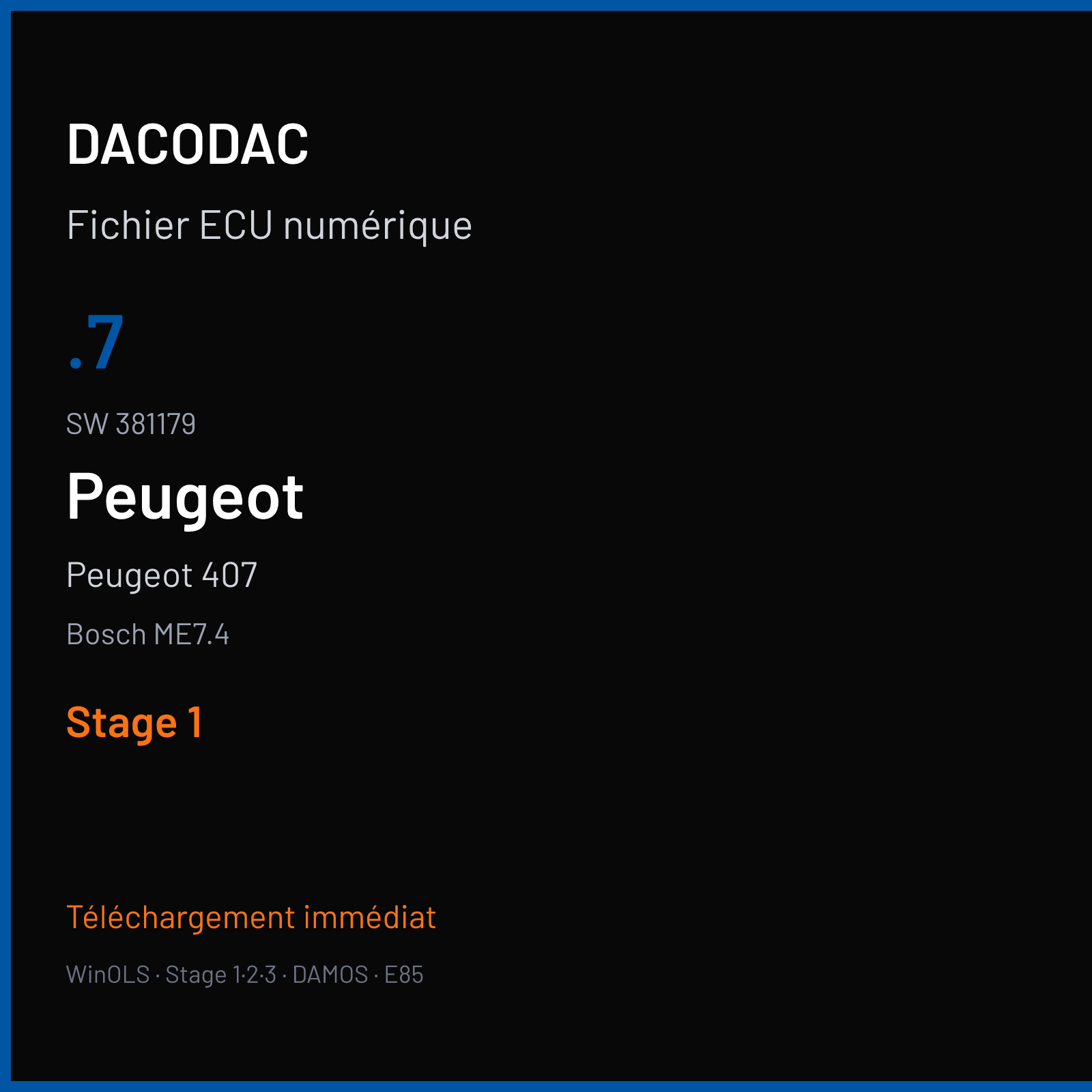 Peugeot 407 — Bosch ME7.4 — .7 · 381179 — Stage 1