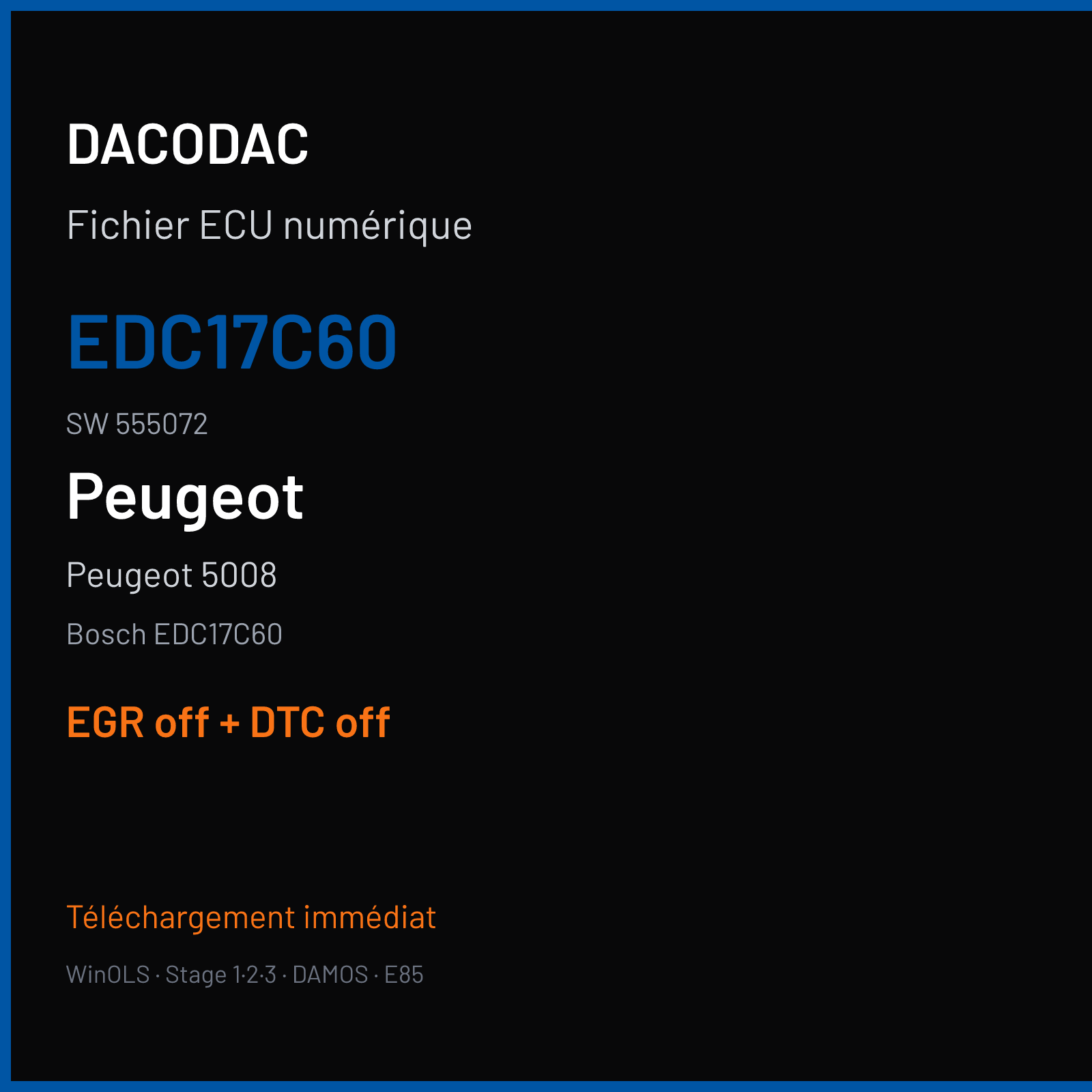 Peugeot 5008 (2016) — Bosch EDC17C60 — EDC17C60 · 555072 — EGR off + DTC off