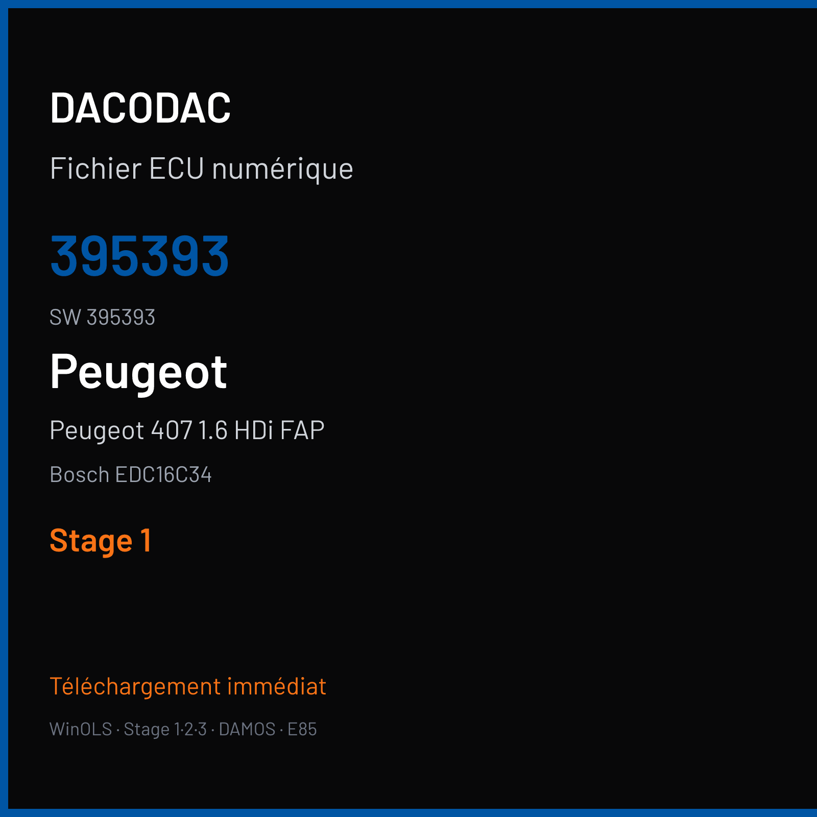 Peugeot 407 1.6 HDi FAP 109 ch — Bosch EDC16C34 — 395393 · 395393 — Stage 1