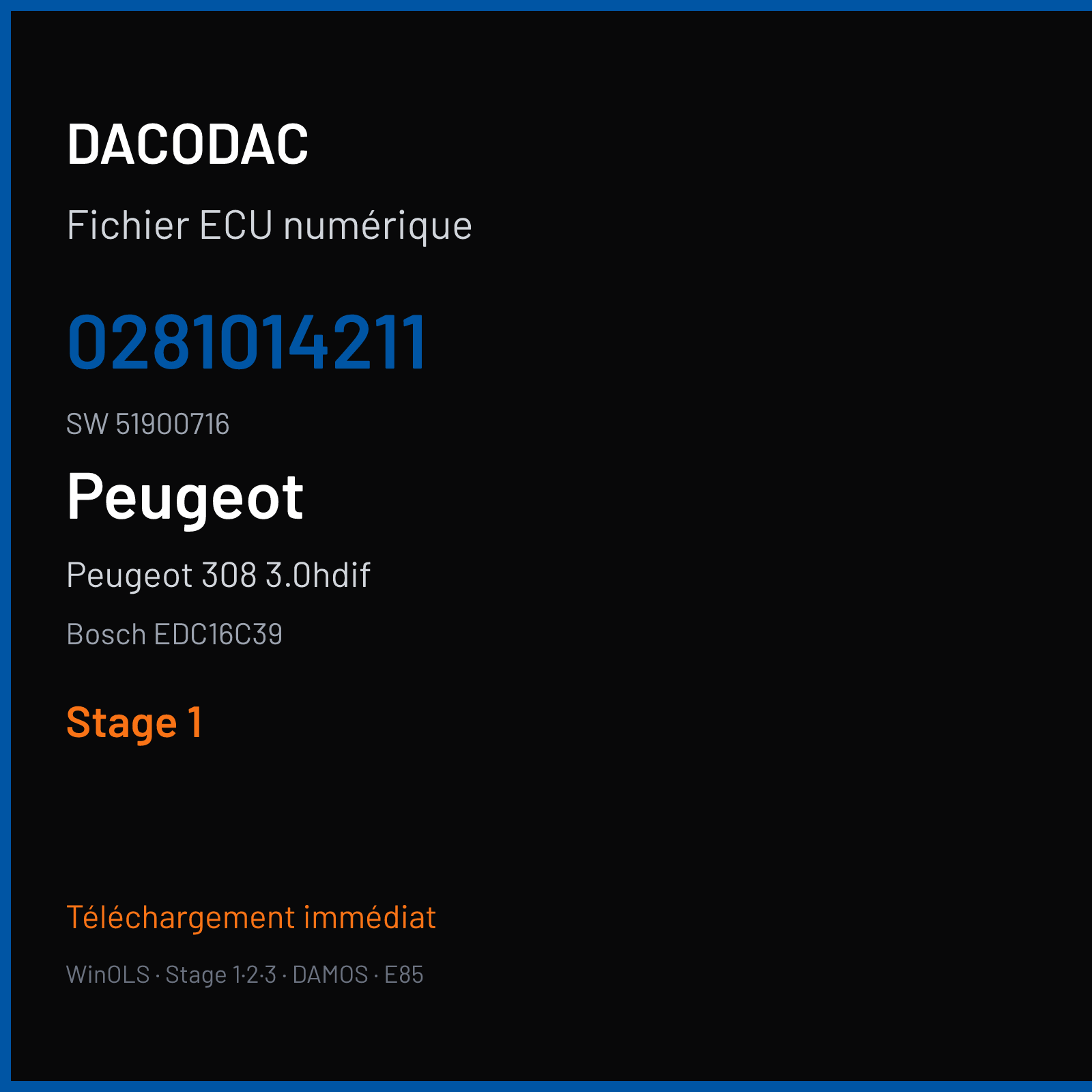 Peugeot 308 3.0hdif 160 ch (2008) — Bosch EDC16C39 — 0281014211 · 51900716 · 391915 — Stage 1