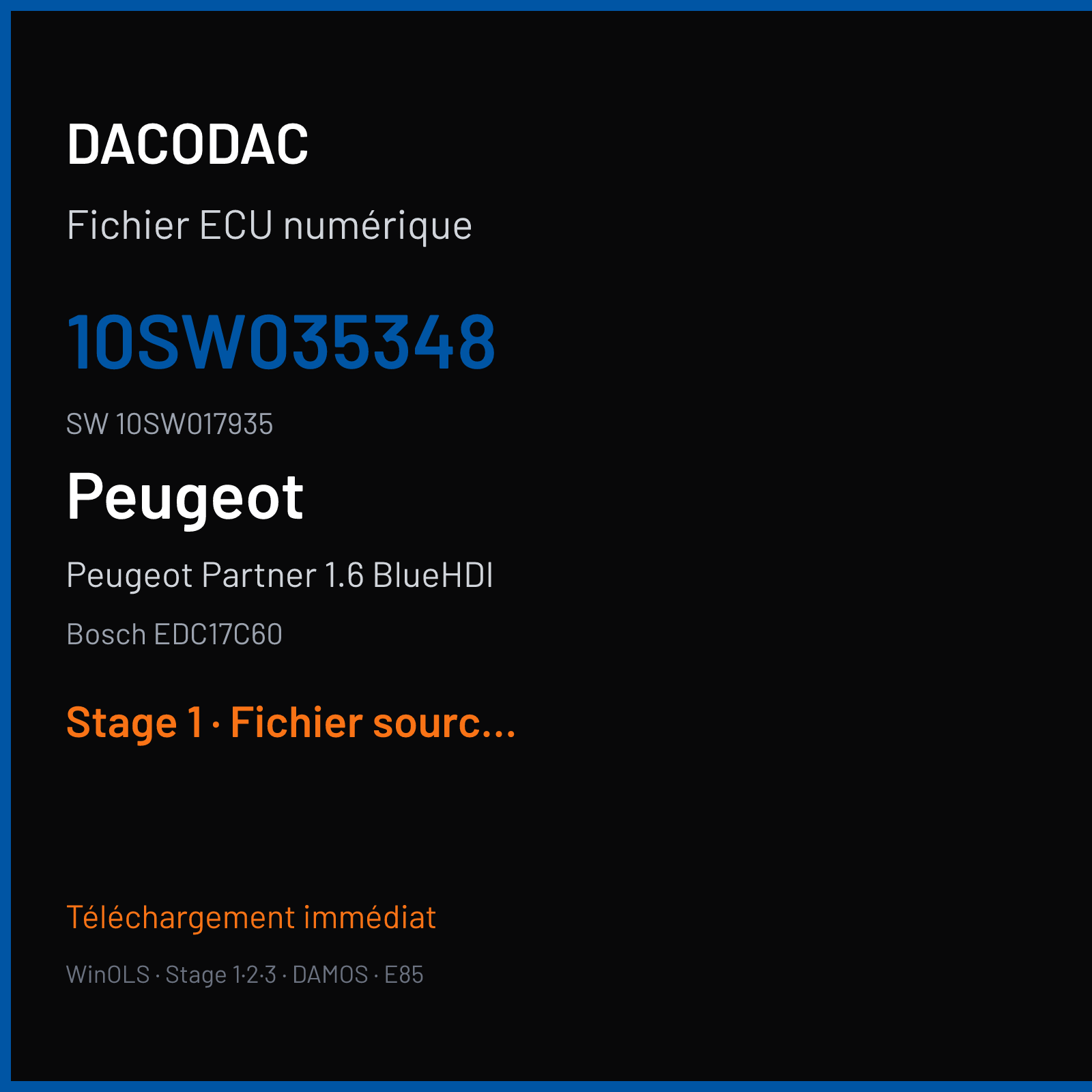Peugeot Partner 1.6 BlueHDI 100 ch (2018) — Bosch EDC17C60 — 10SW035348 · 10SW017935 · 024846 — Stage 1