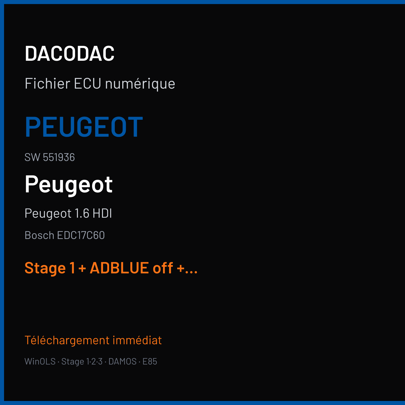 Peugeot 1.6 HDI (2015) — Bosch EDC17C60 — PEUGEOT · 551936 — Stage 1 + ADBLUE off + VMAX off