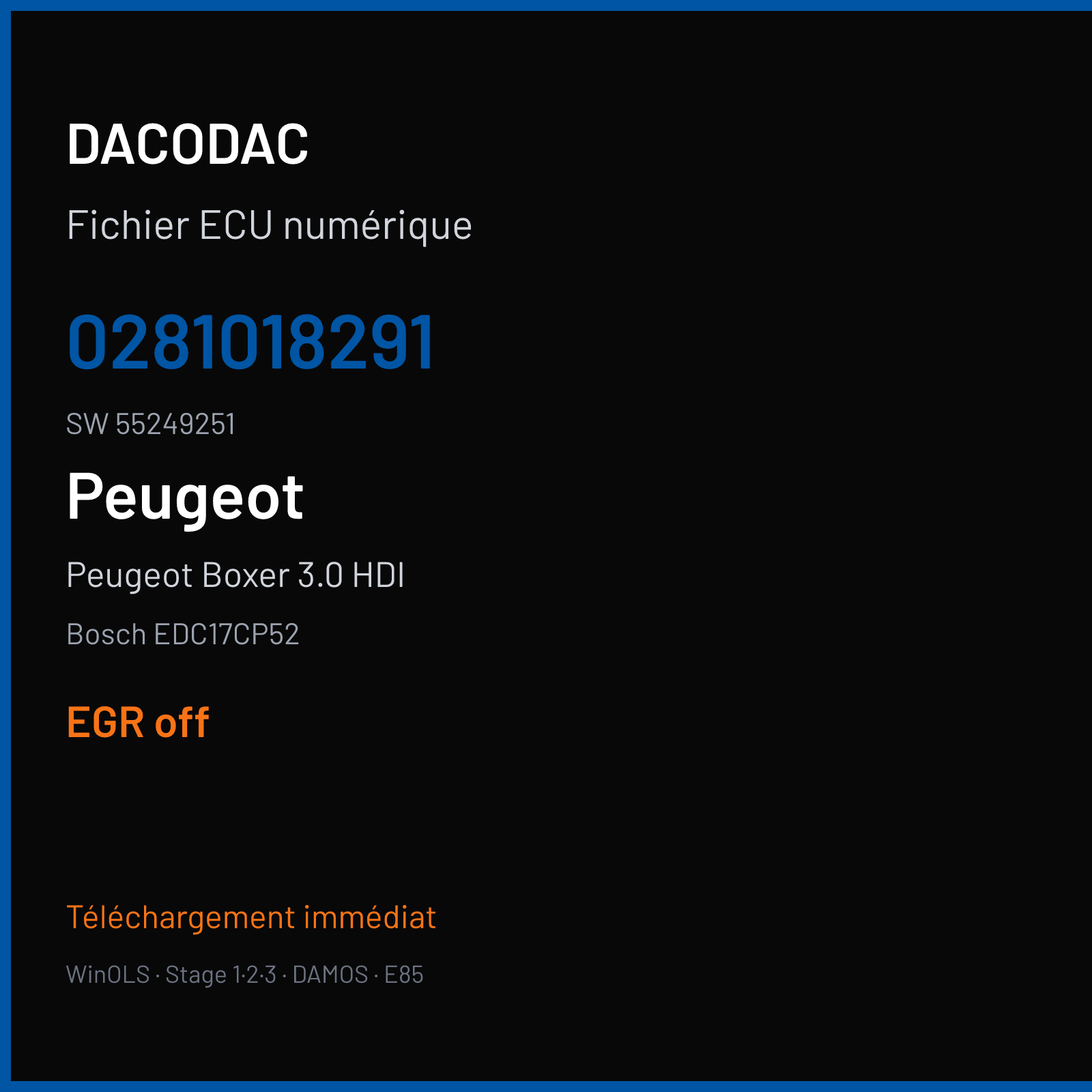 Peugeot Boxer 3.0 HDI 180 ch (2012) — Bosch EDC17CP52 — 0281018291 · 55249251 · 526903 — EGR off
