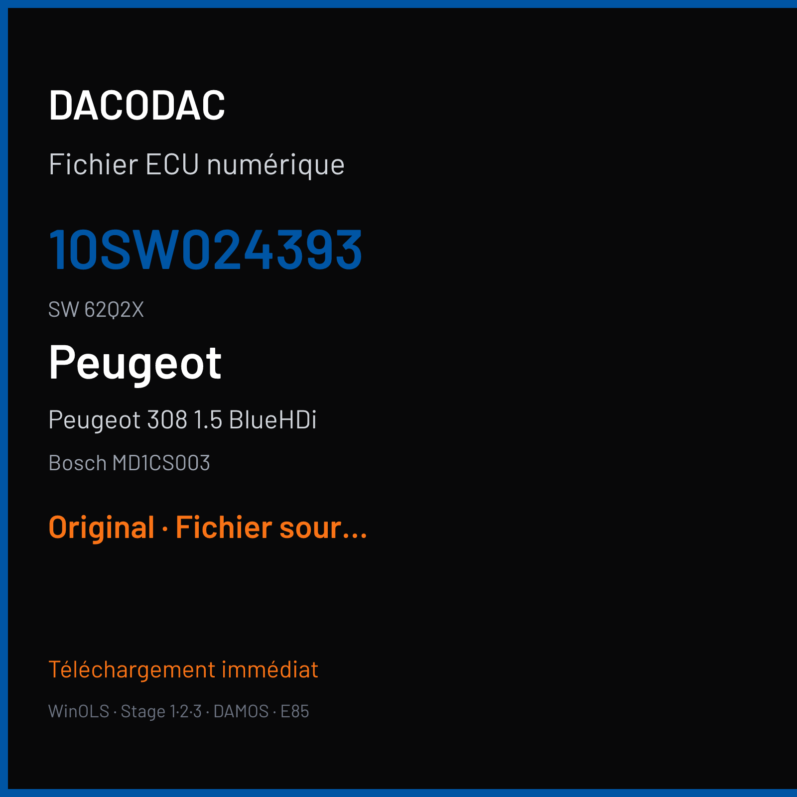 Peugeot 308 1.5 BlueHDi (2019) — Bosch MD1CS003 — 10SW024393 · 62Q2X — Original