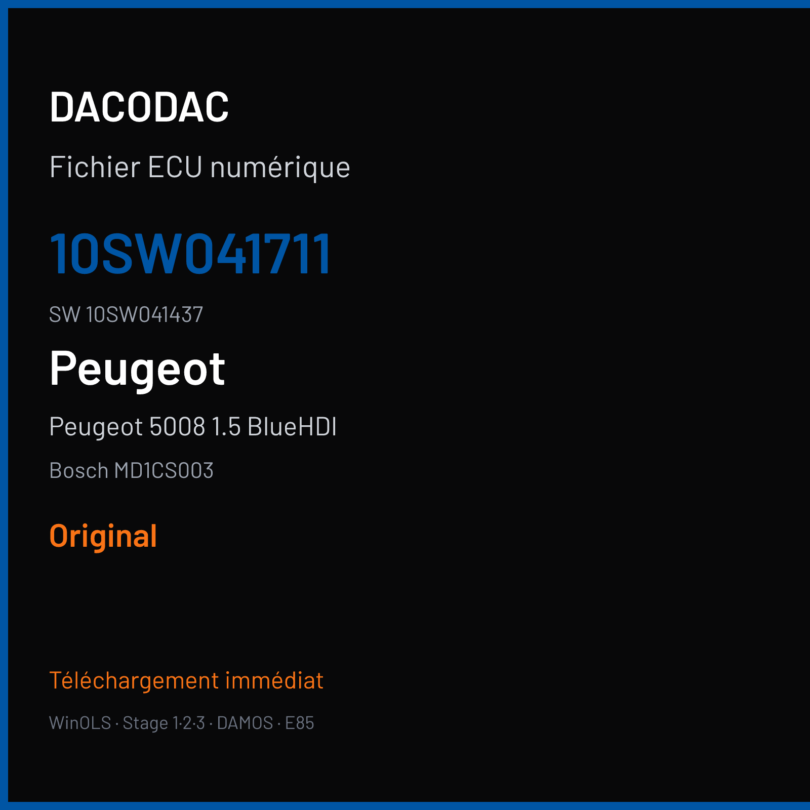 Peugeot 5008 1.5 BlueHDI 130 ch (2020) — Bosch MD1CS003 — 10SW041711 · 10SW041437 · 041711 — Original