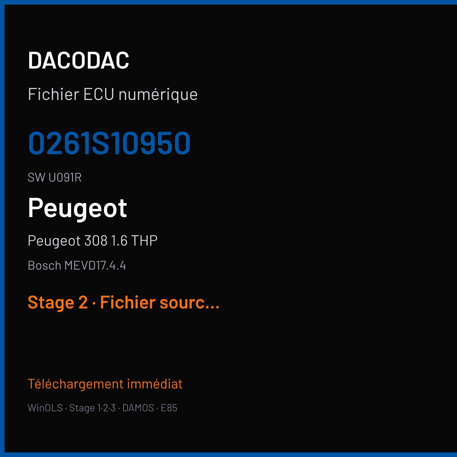 Peugeot 308 1.6 THP 205 ch (2015) — Bosch MEVD17.4.4 — 0261S10950 · U091R · F5AMCC6 0521F 552088 — Stage 2