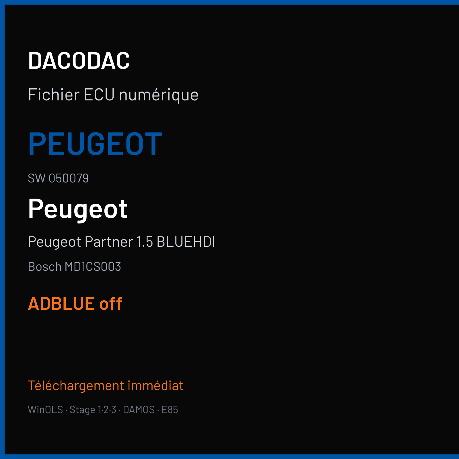 Peugeot Partner 1.5 BLUEHDI (2016) — Bosch MD1CS003 — PEUGEOT · 050079 — ADBLUE off