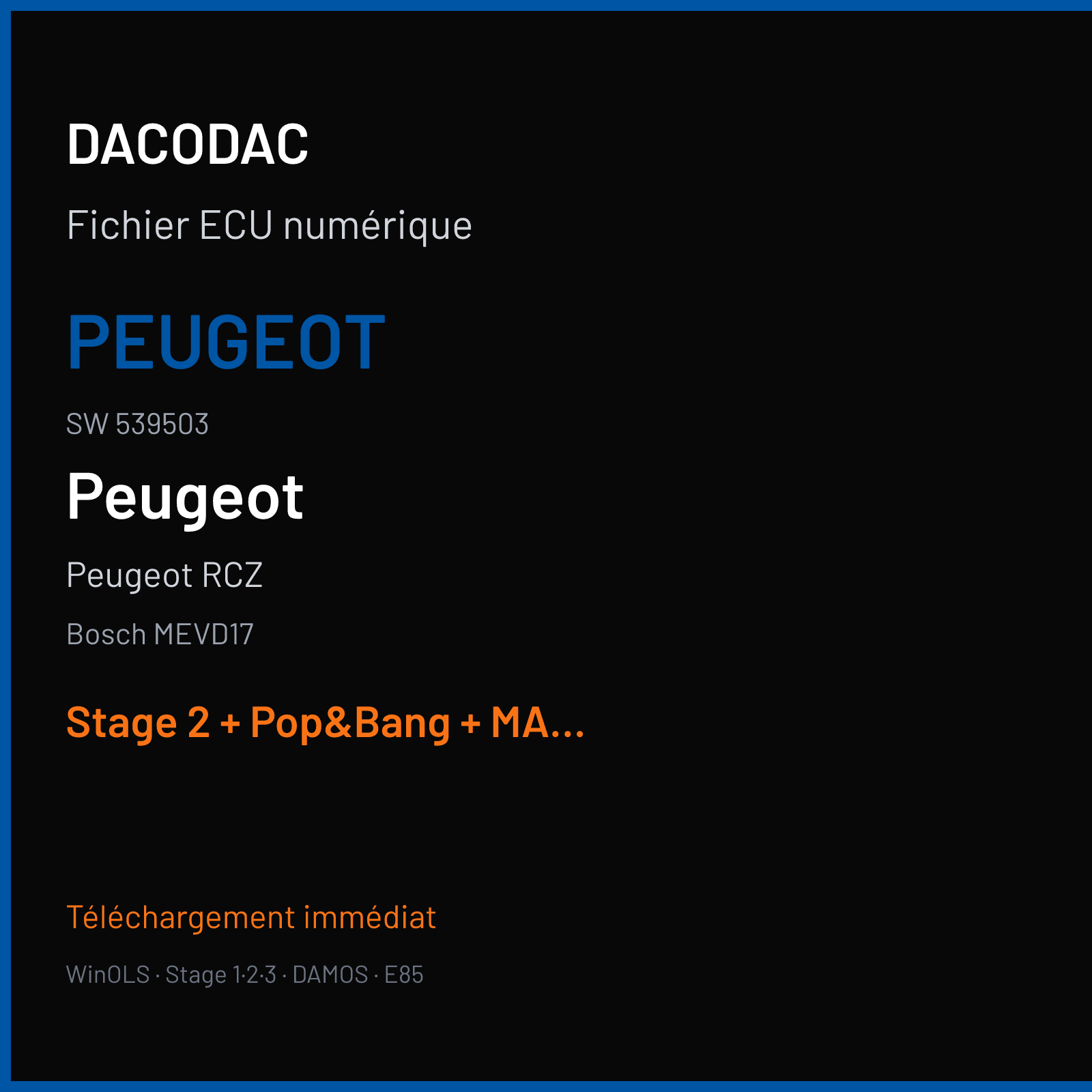 Peugeot RCZ — Bosch MEVD17 — PEUGEOT · 539503 — Stage 2 + Pop&Bang + MAF off