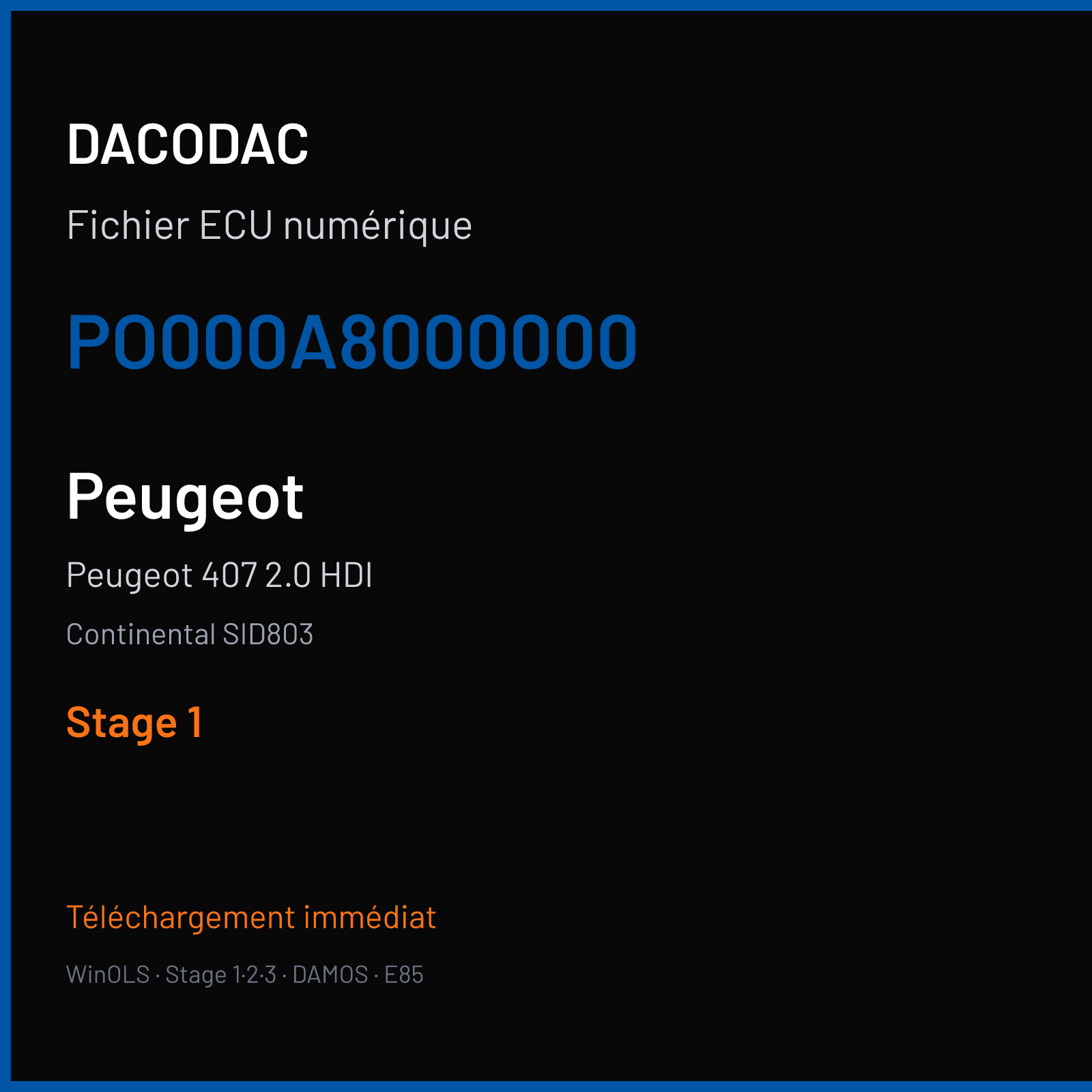 Peugeot 407 2.0 HDI (2005) — Continental SID803 — PO000A8000000 — Stage 1