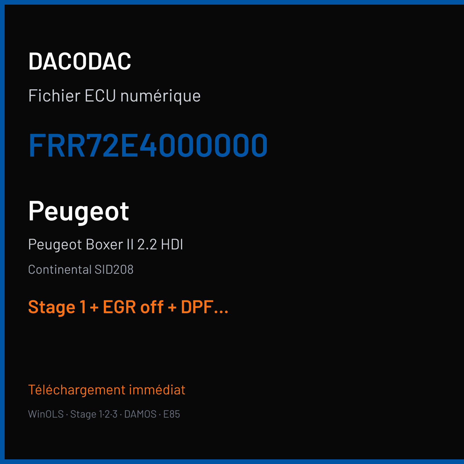Peugeot Boxer II 2.2 HDI (2014) — Continental SID208 — FRR72E4000000 — Stage 1 + EGR off + DPF off