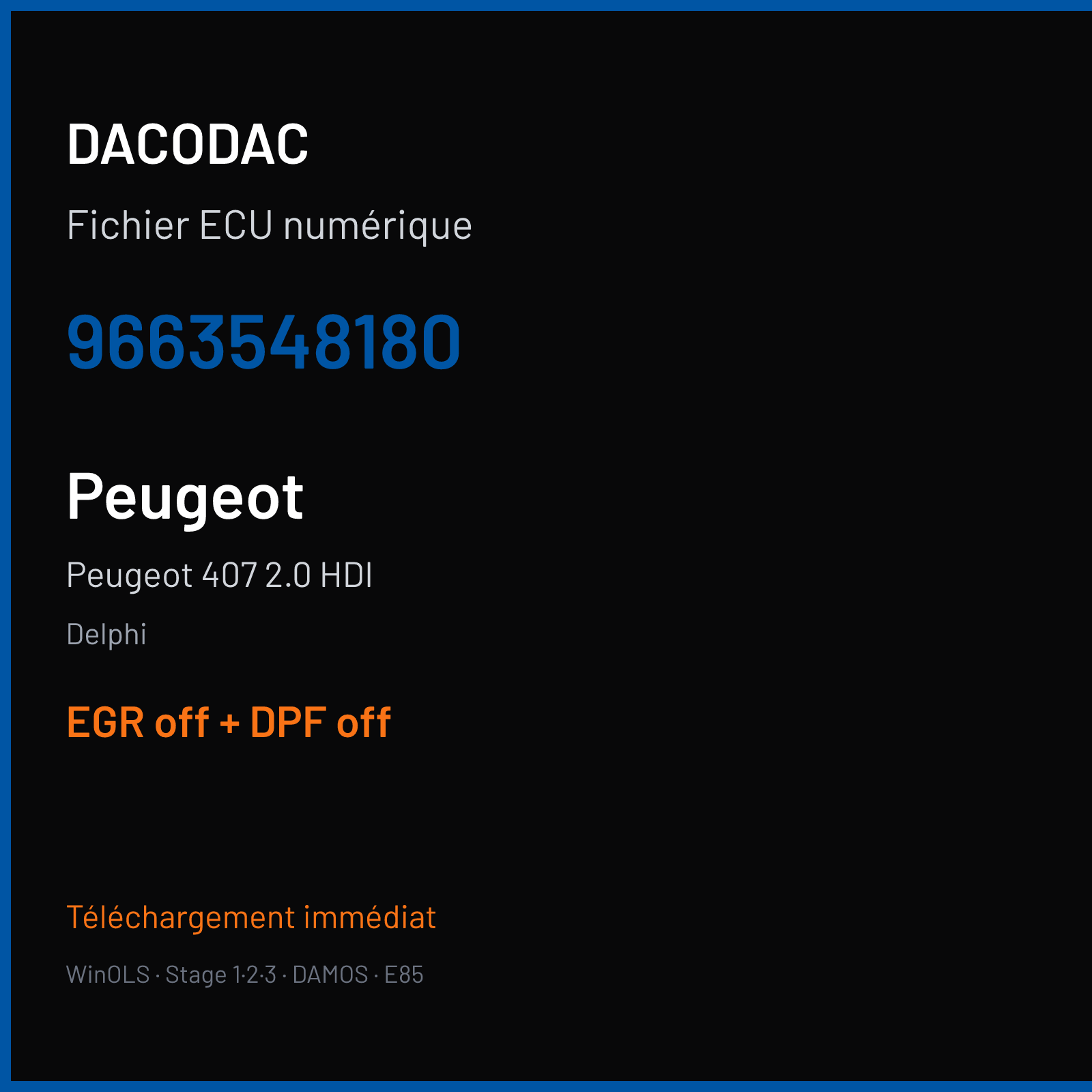 Peugeot 407 2.0 HDI (2011) — Delphi — 9663548180 — EGR off + DPF off