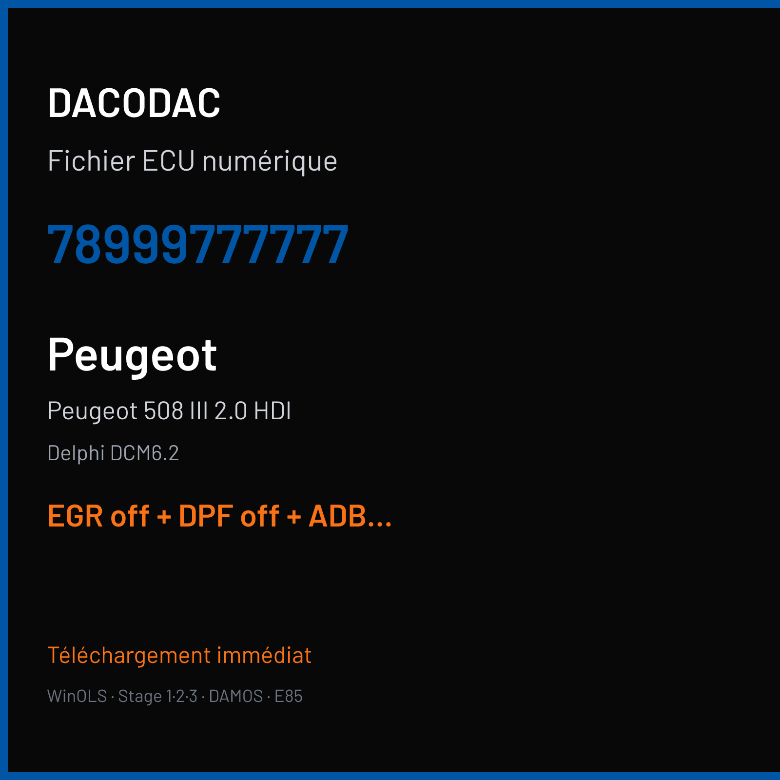 Peugeot 508 III 2.0 HDI (2015) — Delphi DCM6.2 — 78999777777 — EGR off + DPF off + ADBLUE off