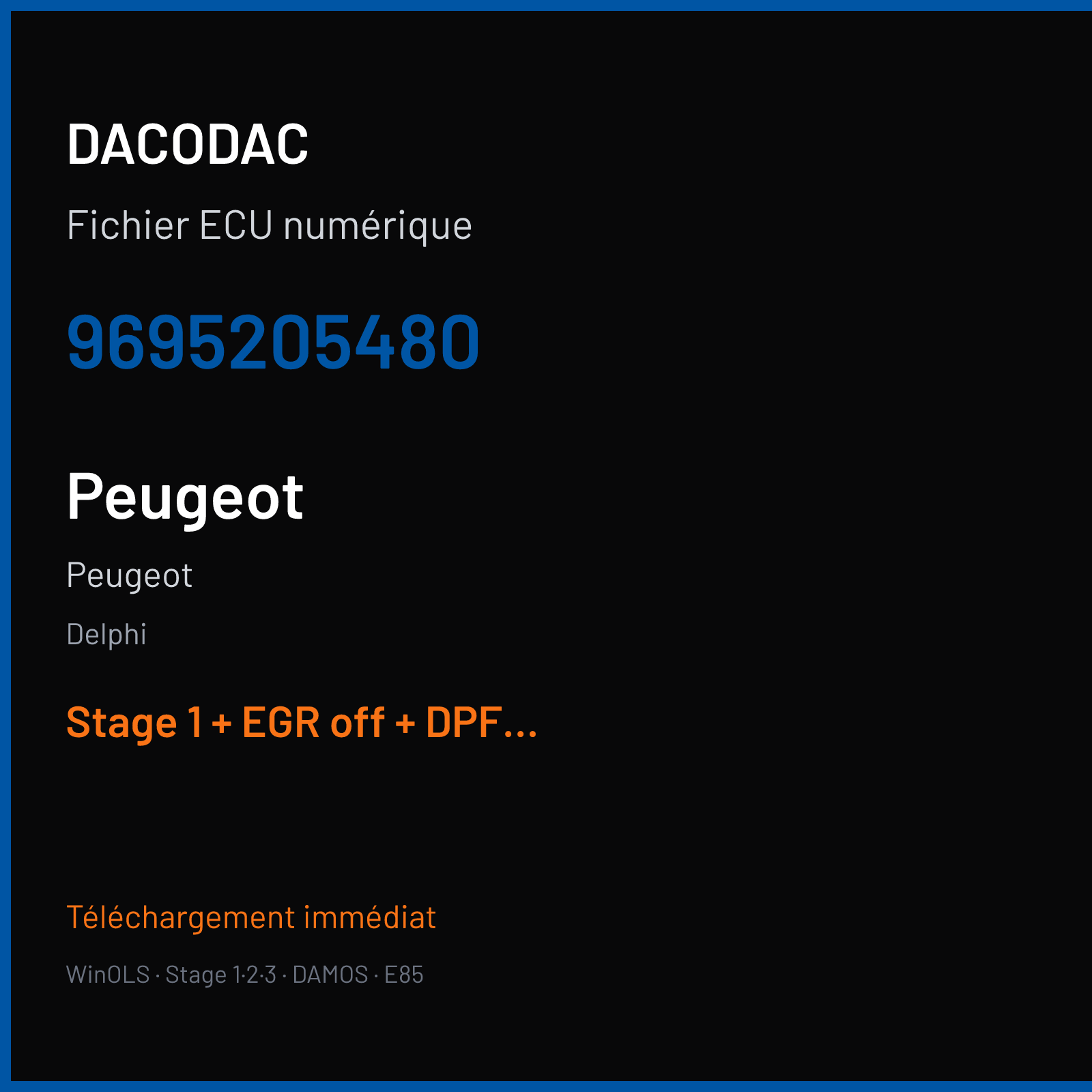 Peugeot — Delphi — 9695205480 — Stage 1 + EGR off + DPF off + ADBLUE off
