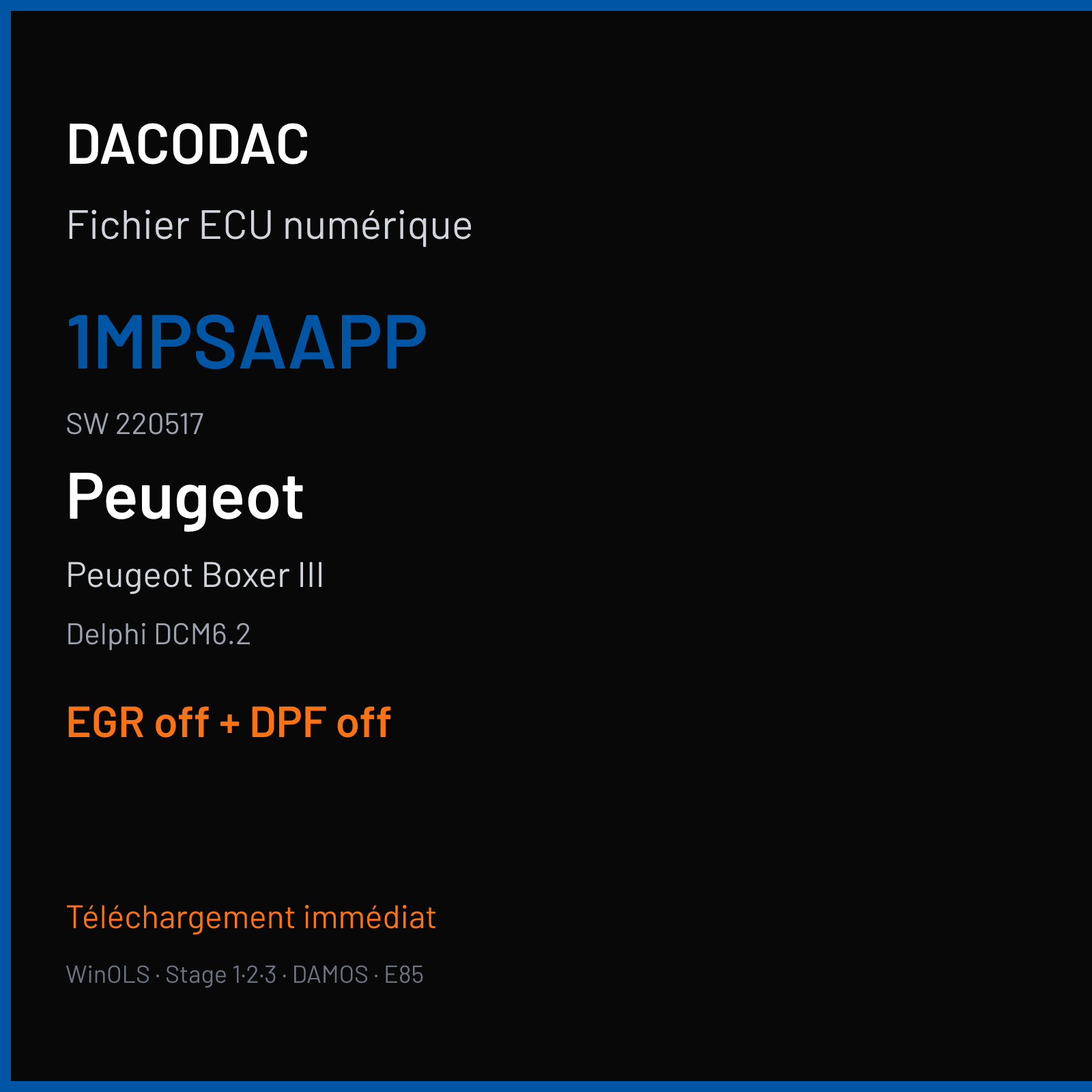 Peugeot Boxer III — Delphi DCM6.2 — 1MPSAAPP · 220517 — EGR off + DPF off