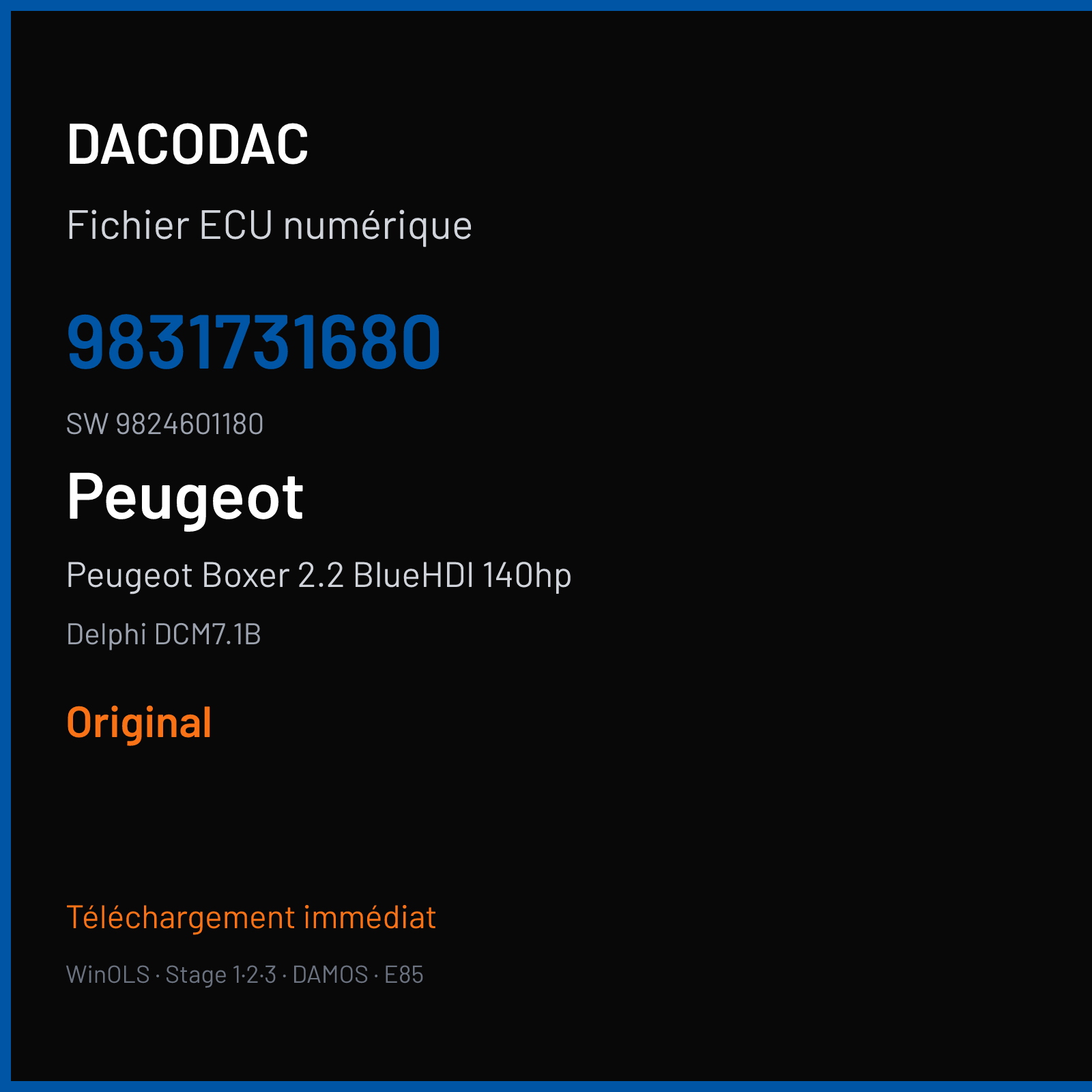 Peugeot Boxer 2.2 BlueHDI 140hp 140 ch (2020) — Delphi DCM7.1B — 9831731680 · 9824601180 · FOS 9694678280 X250ML VUVS EGR63 PAMC — Original