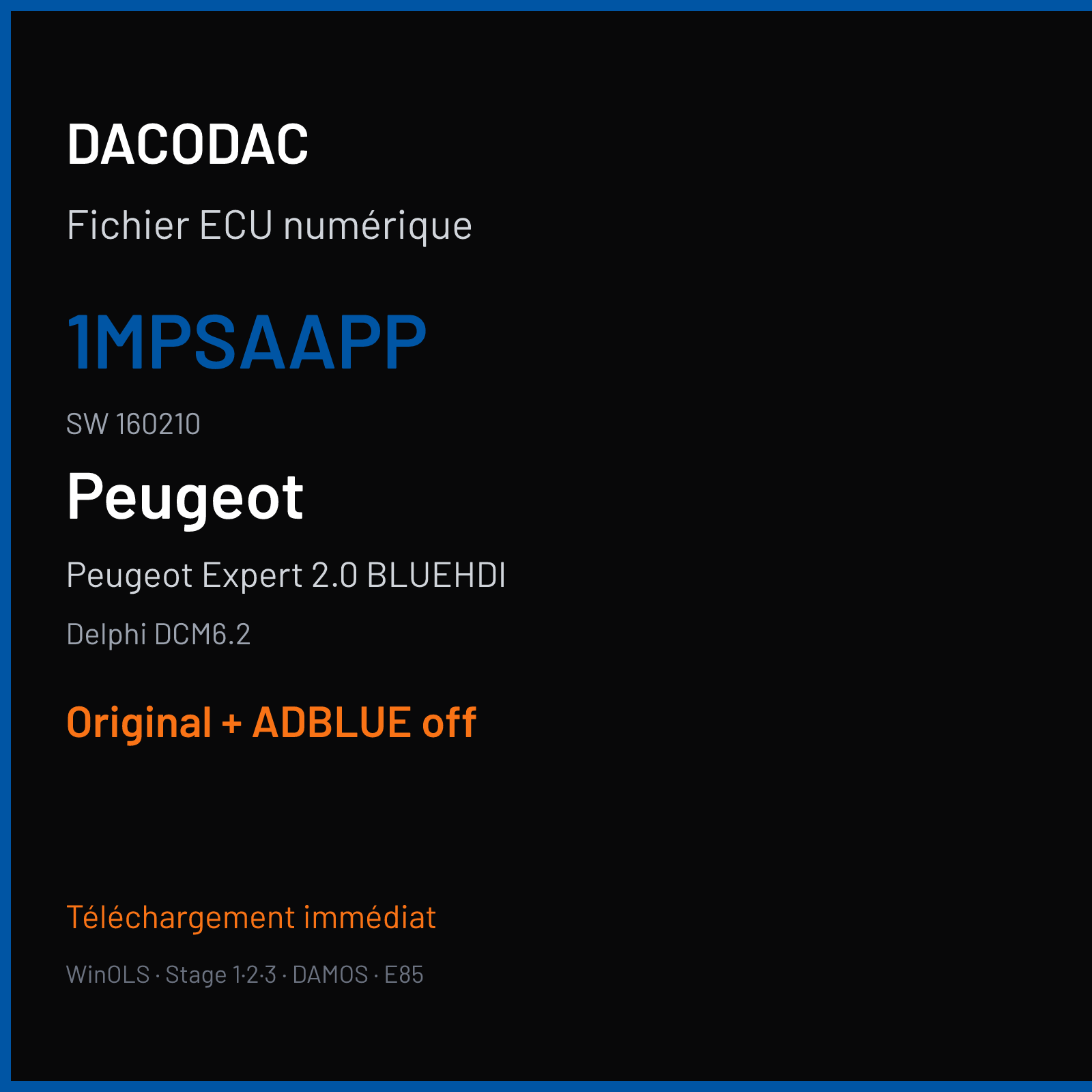 Peugeot Expert 2.0 BLUEHDI — Delphi DCM6.2 — 1MPSAAPP · 160210 — Original + ADBLUE off