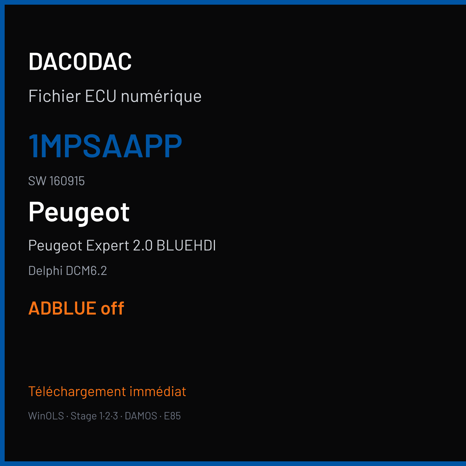 Peugeot Expert 2.0 BLUEHDI — Delphi DCM6.2 — 1MPSAAPP · 160915 — ADBLUE off