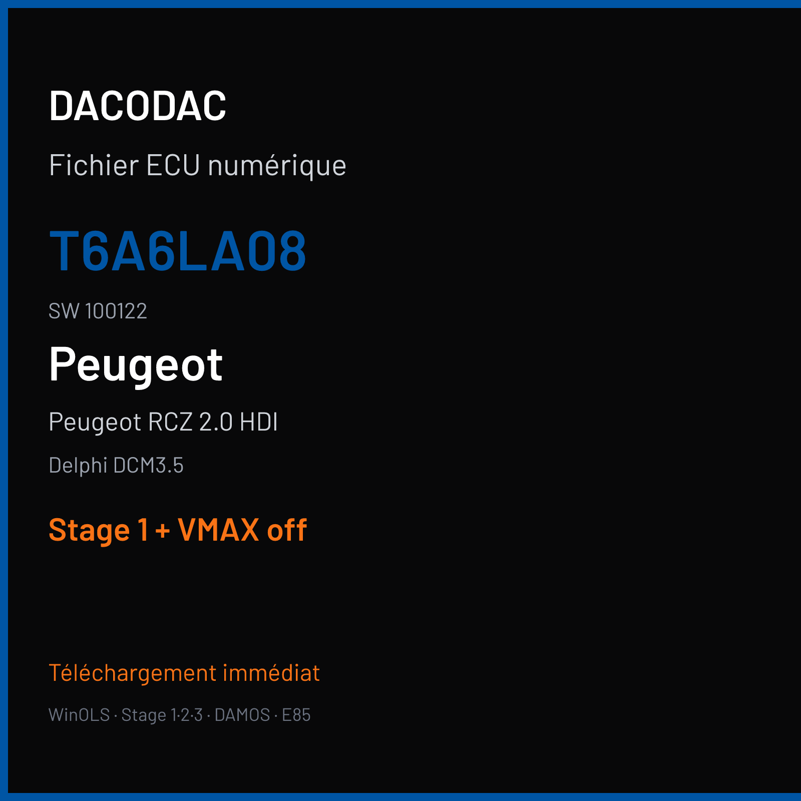 Peugeot RCZ 2.0 HDI (2010) — Delphi DCM3.5 — T6A6LA08 · 100122 — Stage 1 + VMAX off