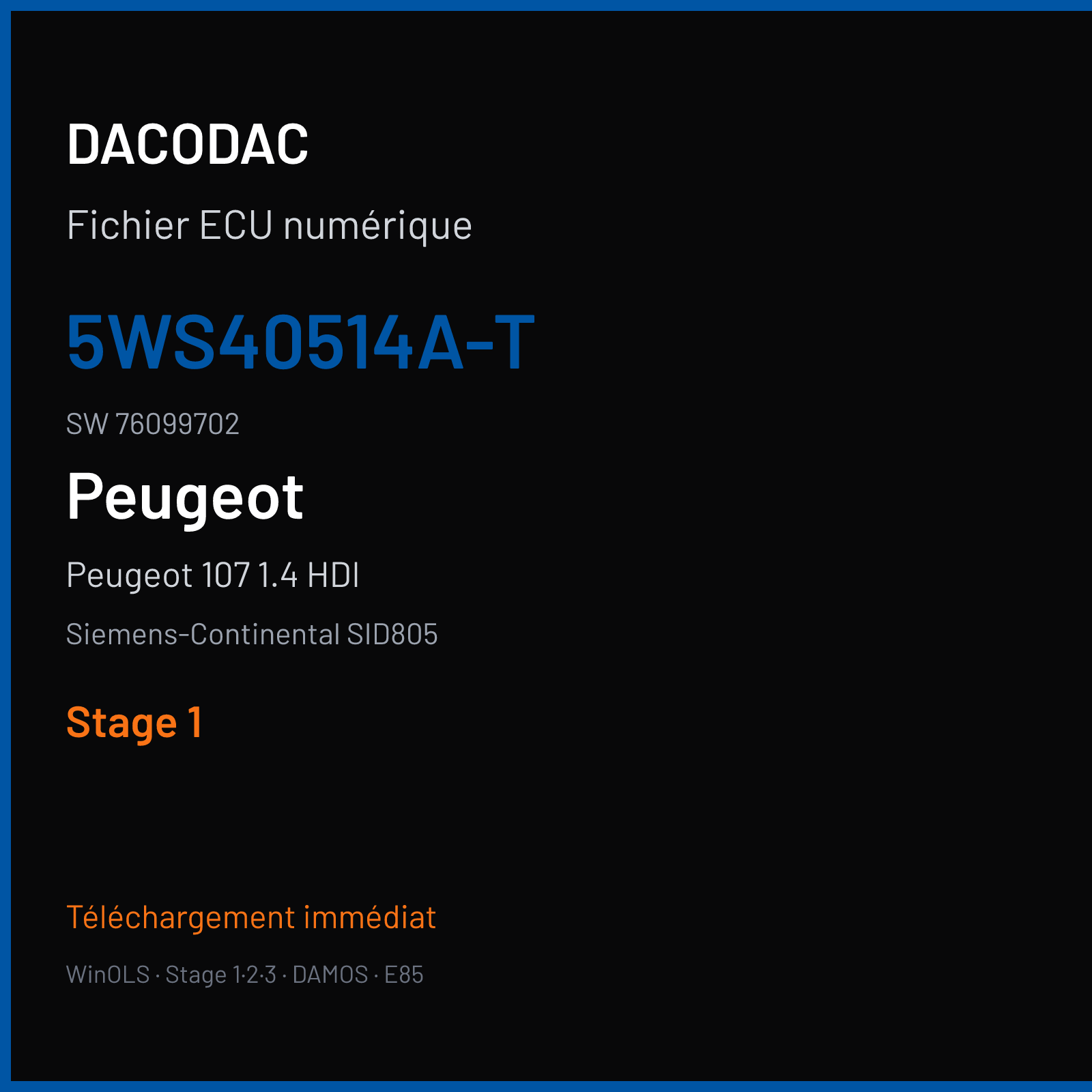 Peugeot 107 1.4 HDI 55 ch (2006) — Siemens-Continental SID805 — 5WS40514A-T · 76099702 · PN37182000000 — Stage 1
